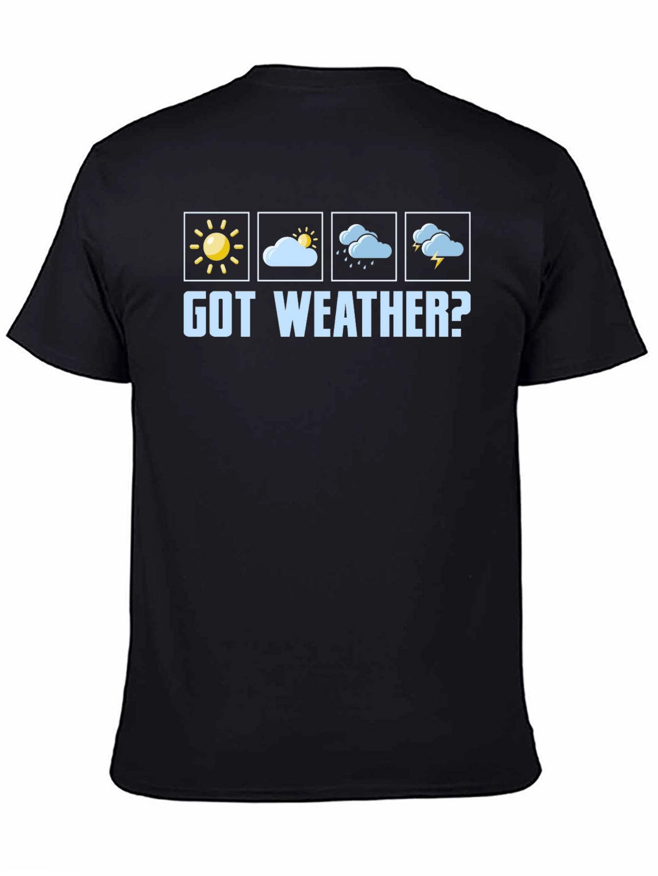 Got Weather? Graphic T-Shirt - Black
