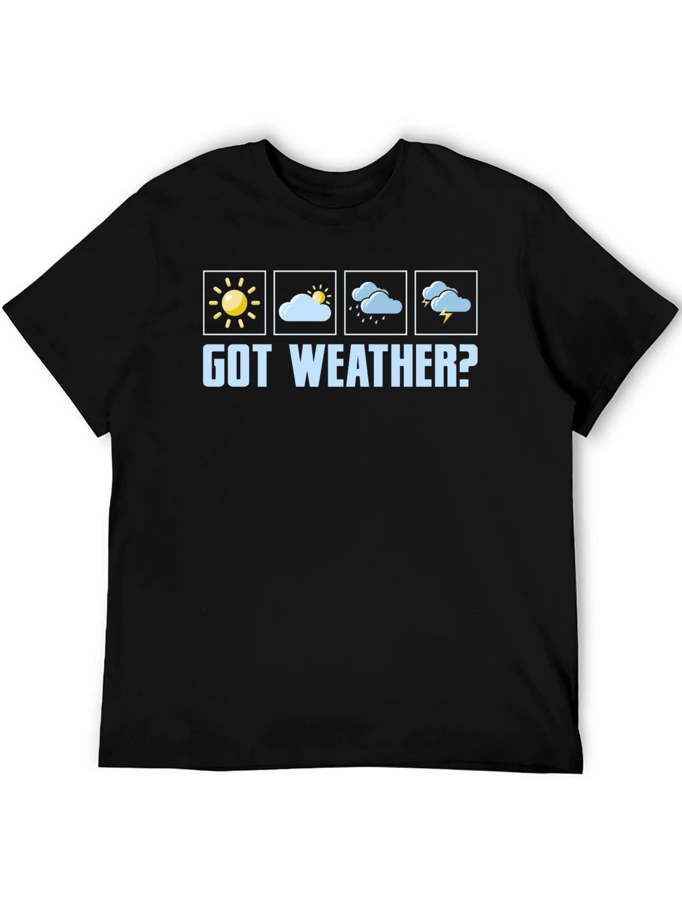 Got Weather? Graphic T-Shirt - Black
