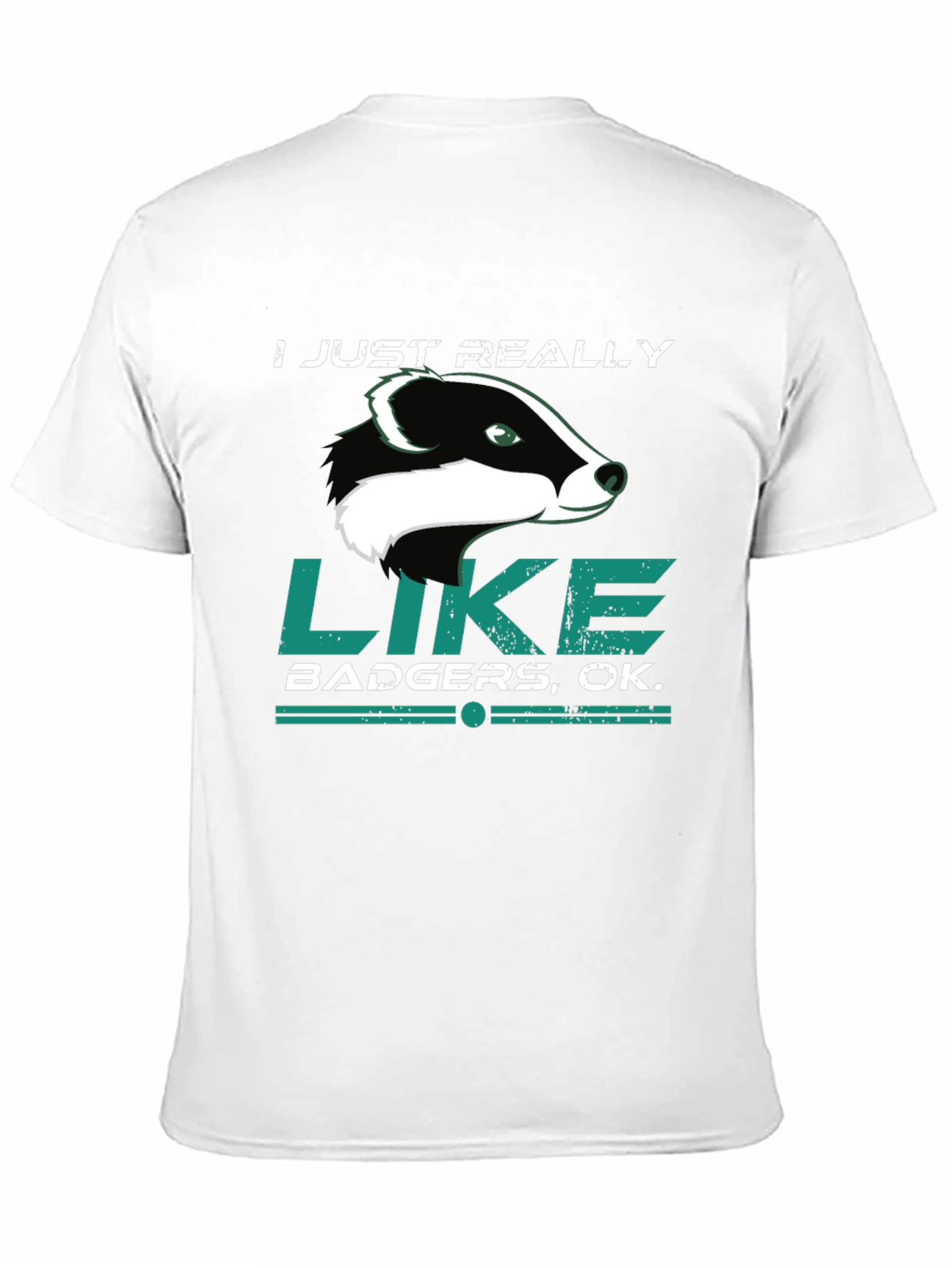 I Just Really Like Badgers Graphic Tee