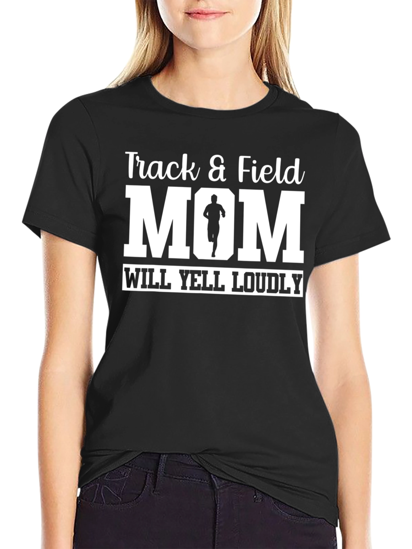 Track & Field Mom T-Shirt - Will Yell Loudly