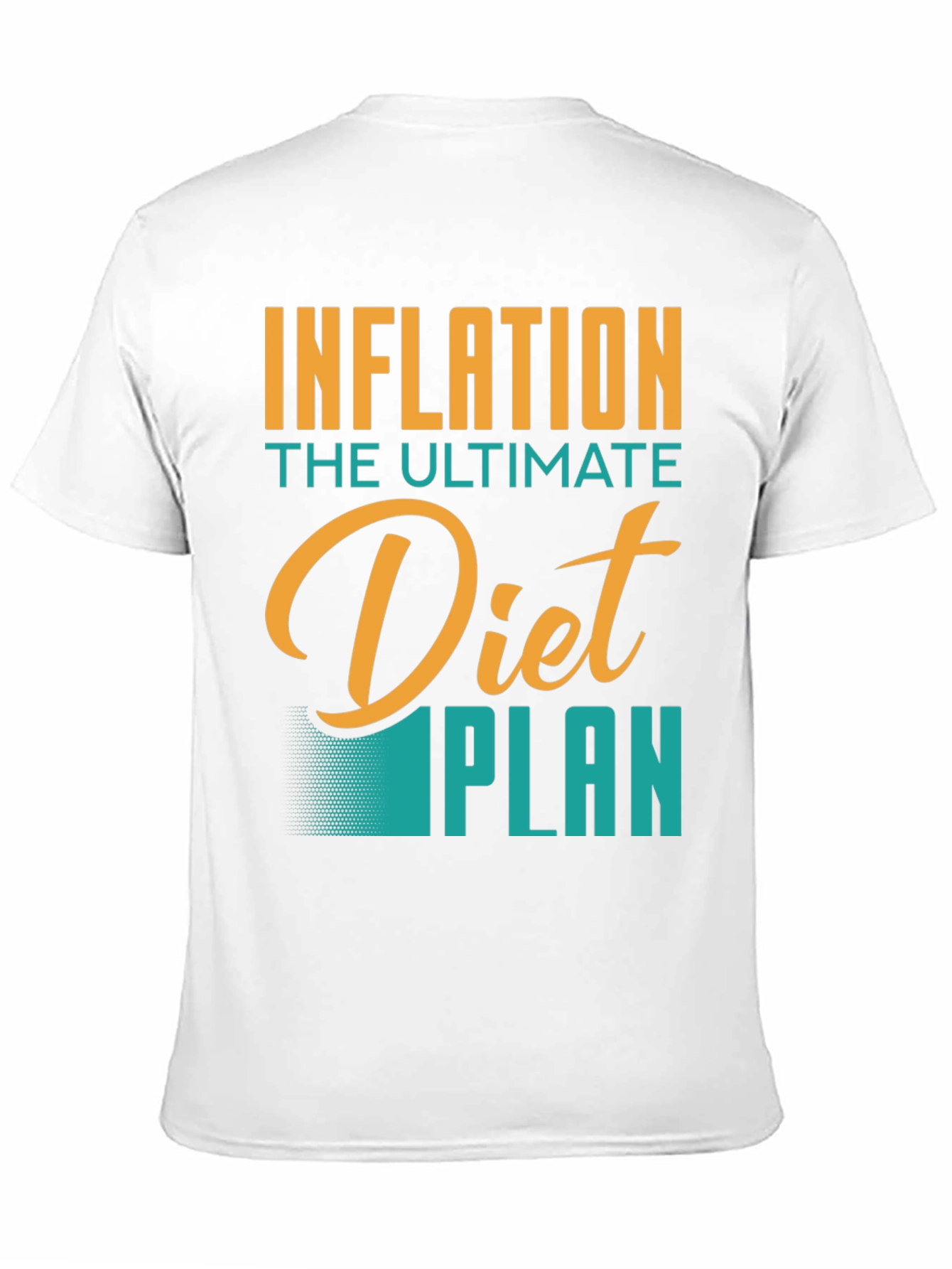 Inflation Diet Plan T-Shirt