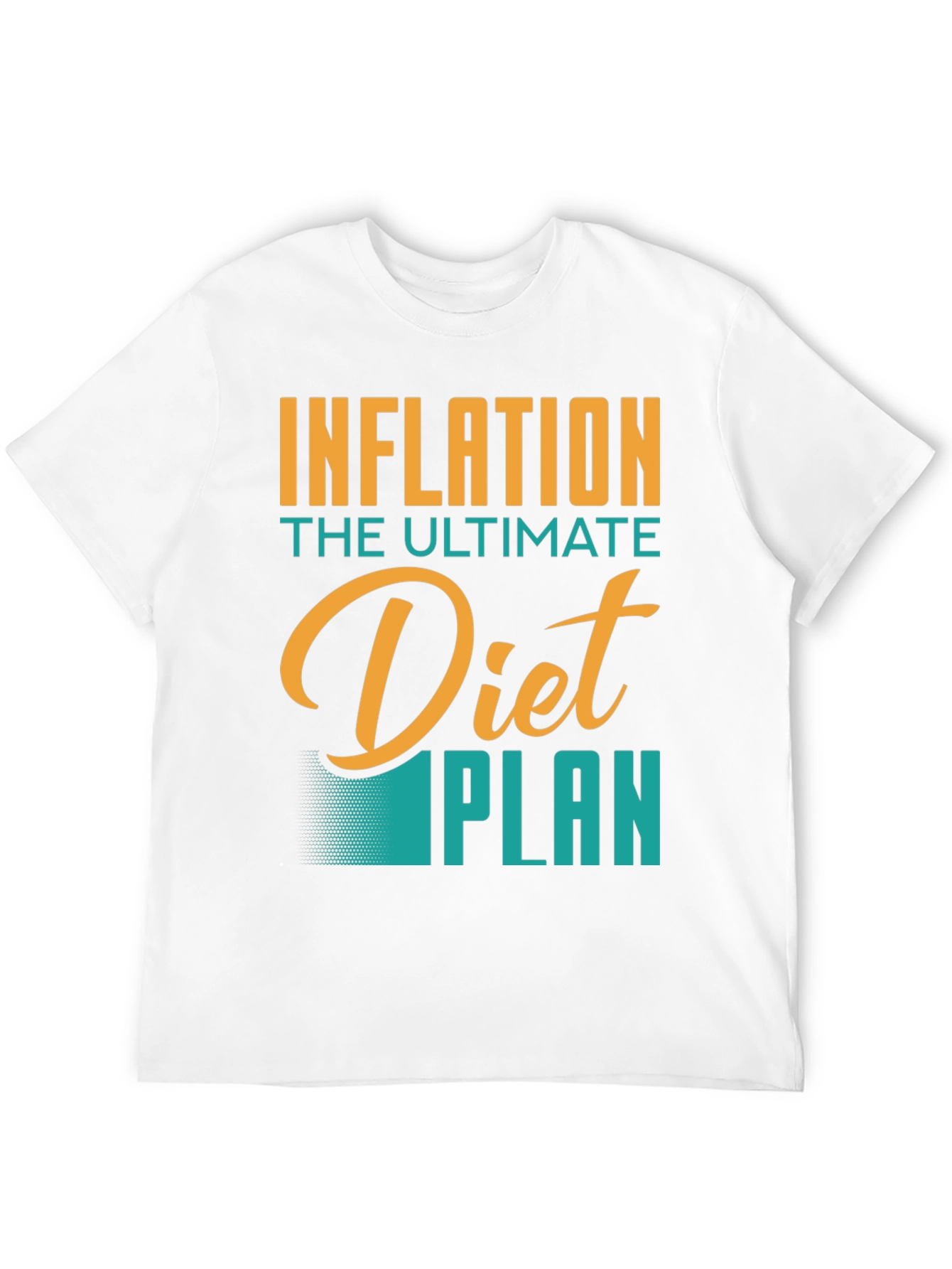 Inflation Diet Plan T-Shirt