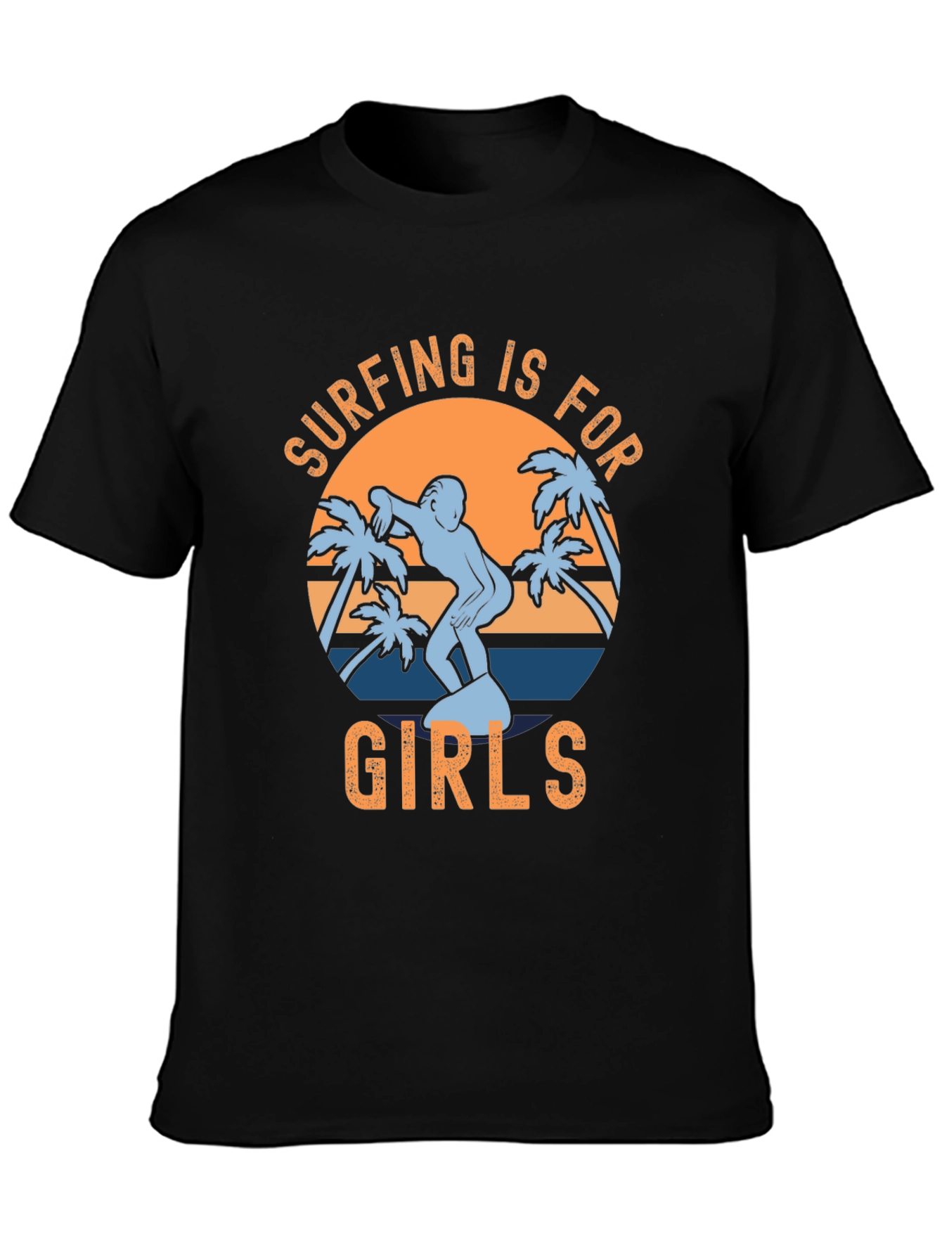 Surfing is for Girls T-Shirt