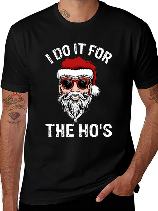 I Do It For The Hos Santa Graphic Tee