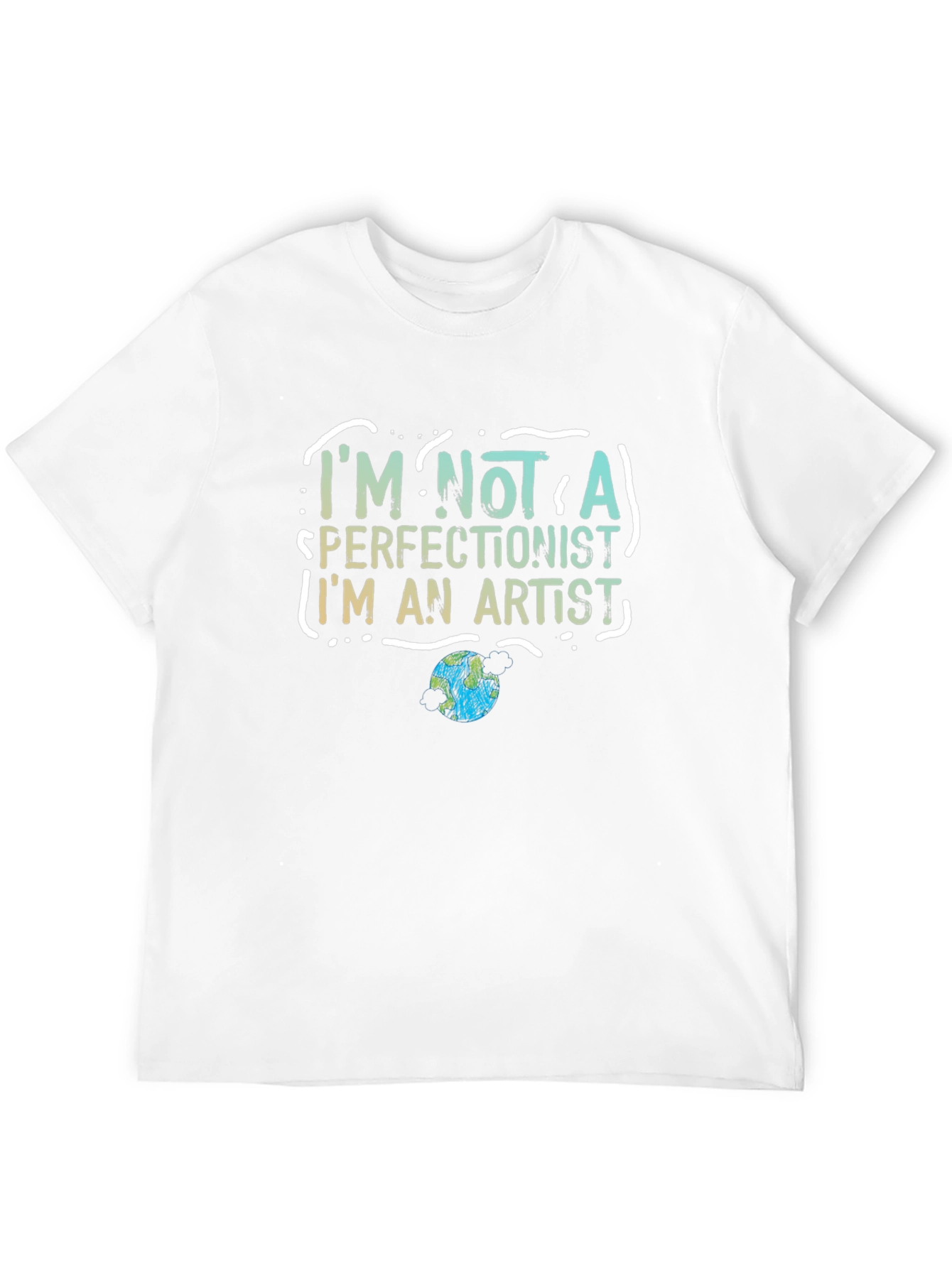 Artist Statement Graphic Tee - Im Not a Perfectionist