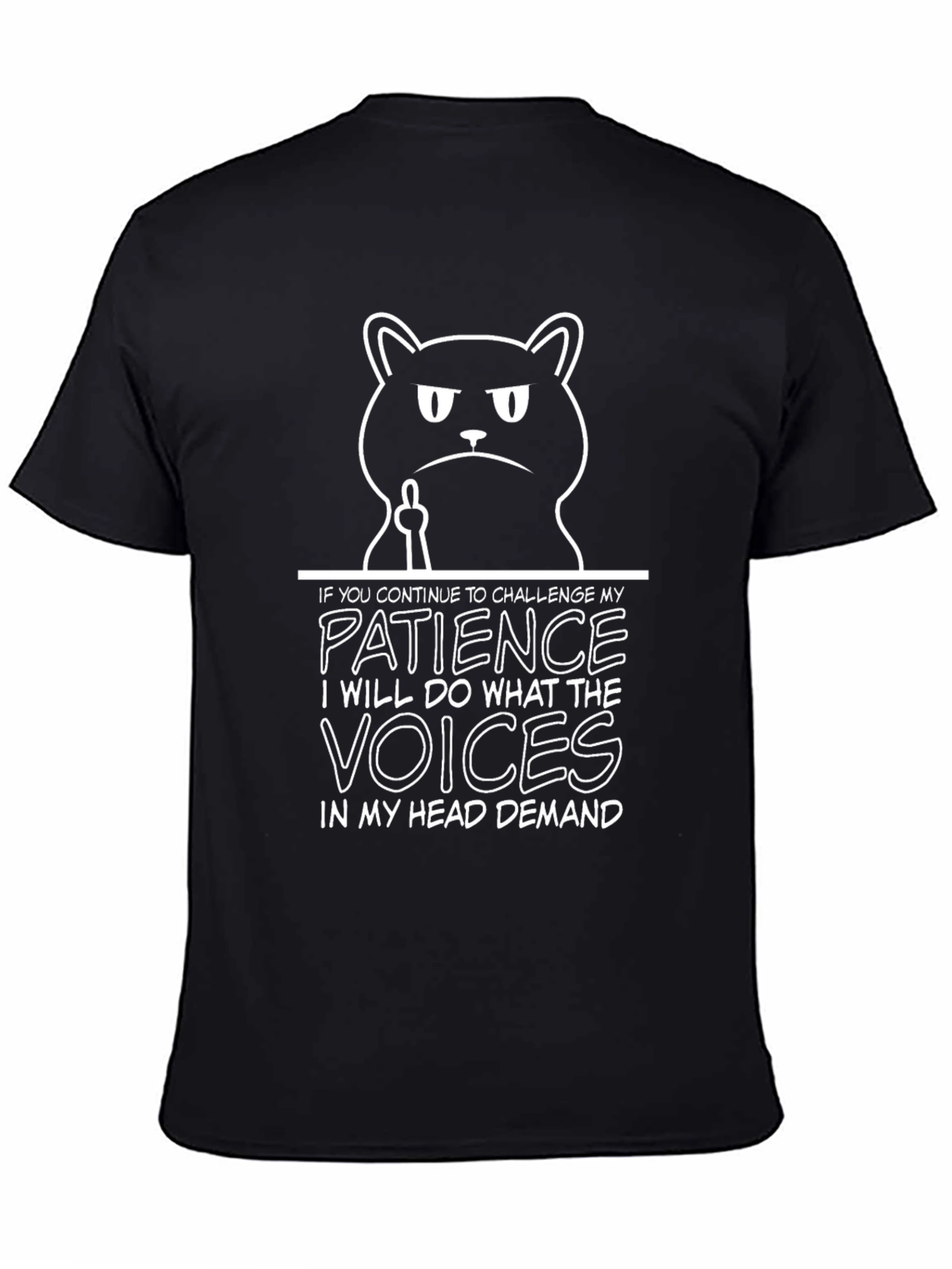 Funny Cat Patience Demand Graphic T-Shirt