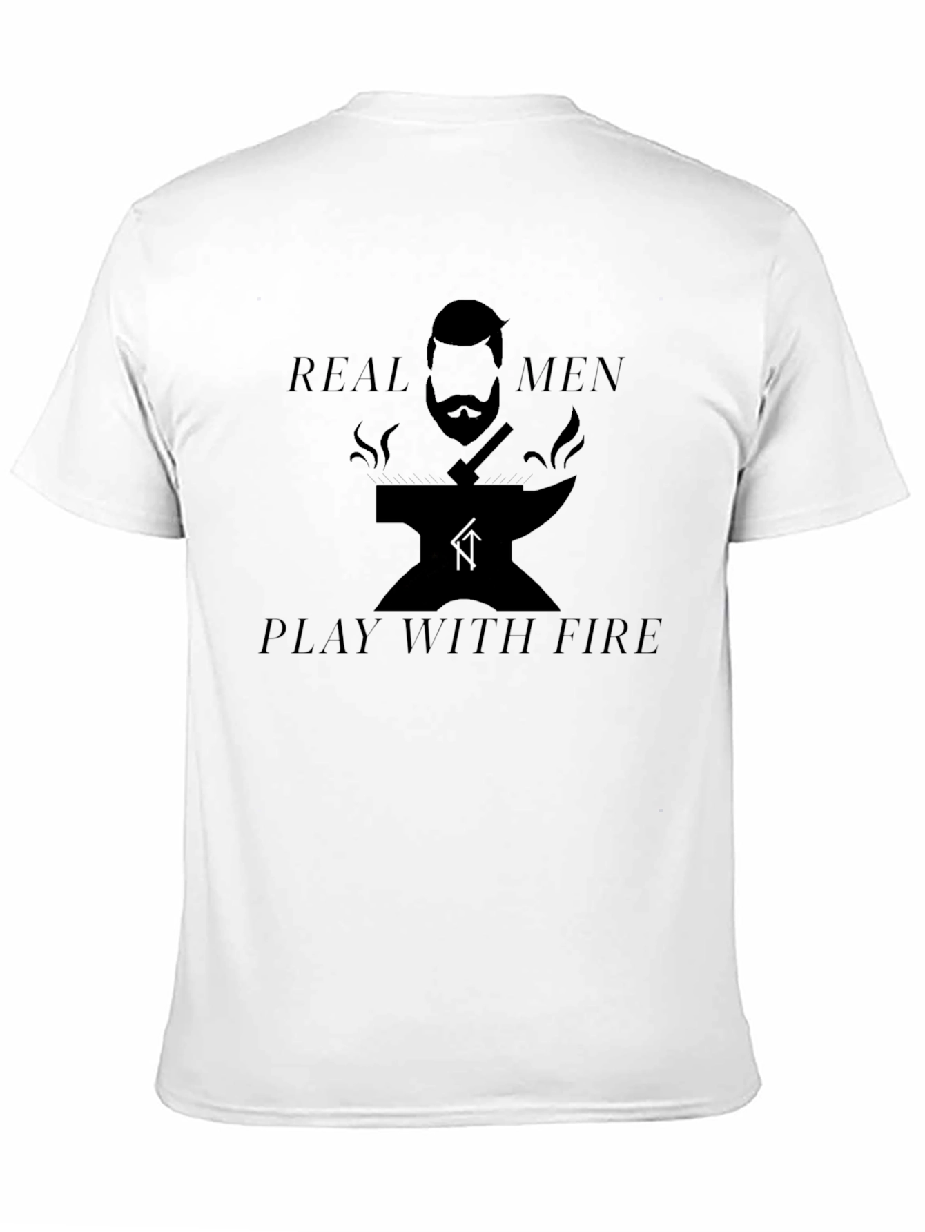 Real Men Play With Fire Blacksmith Graphic Tee