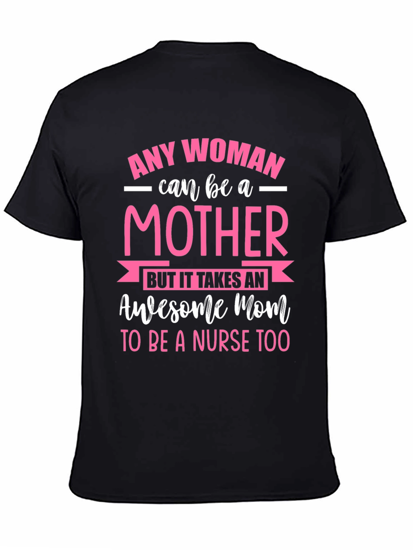 Awesome Mom Nurse T-Shirt