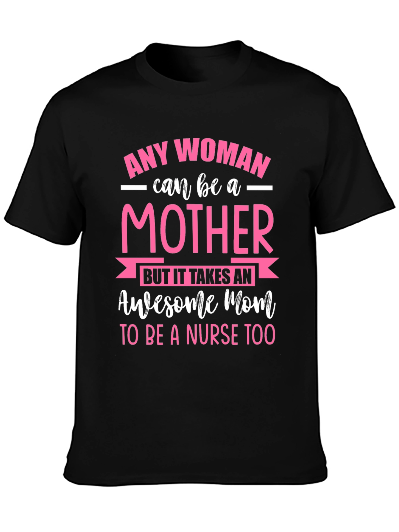 Awesome Mom Nurse T-Shirt