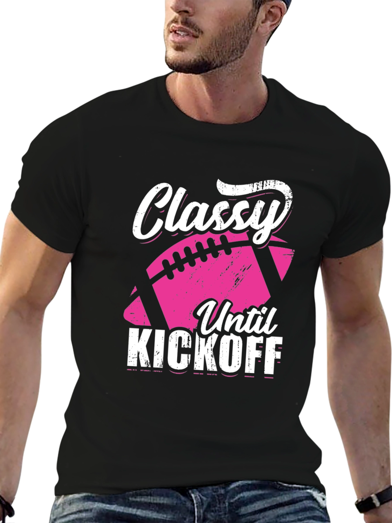 Classy Until Kickoff Football Graphic Tee