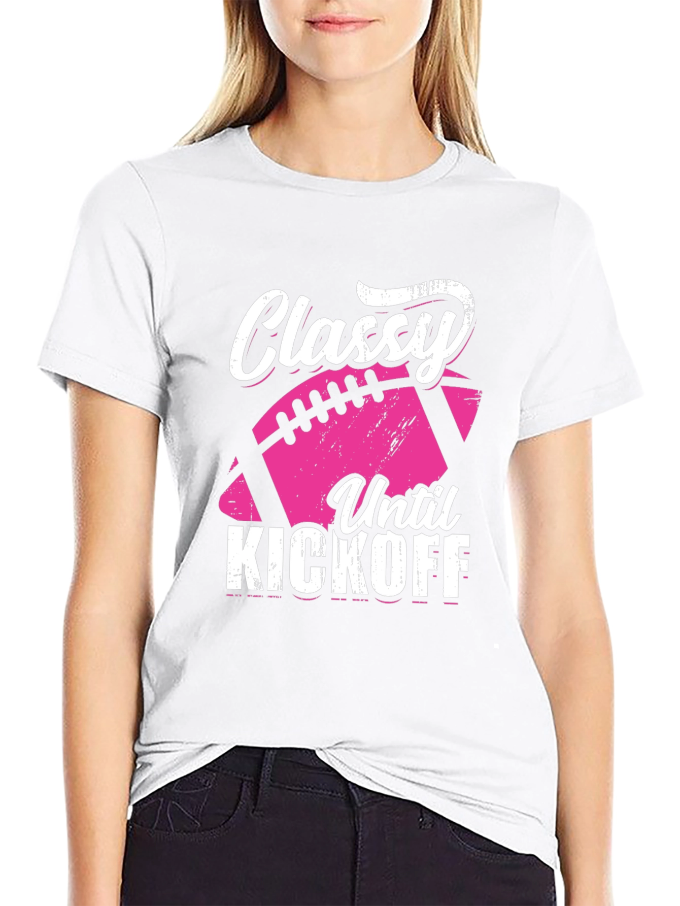 Classy Until Kickoff Football Graphic Tee
