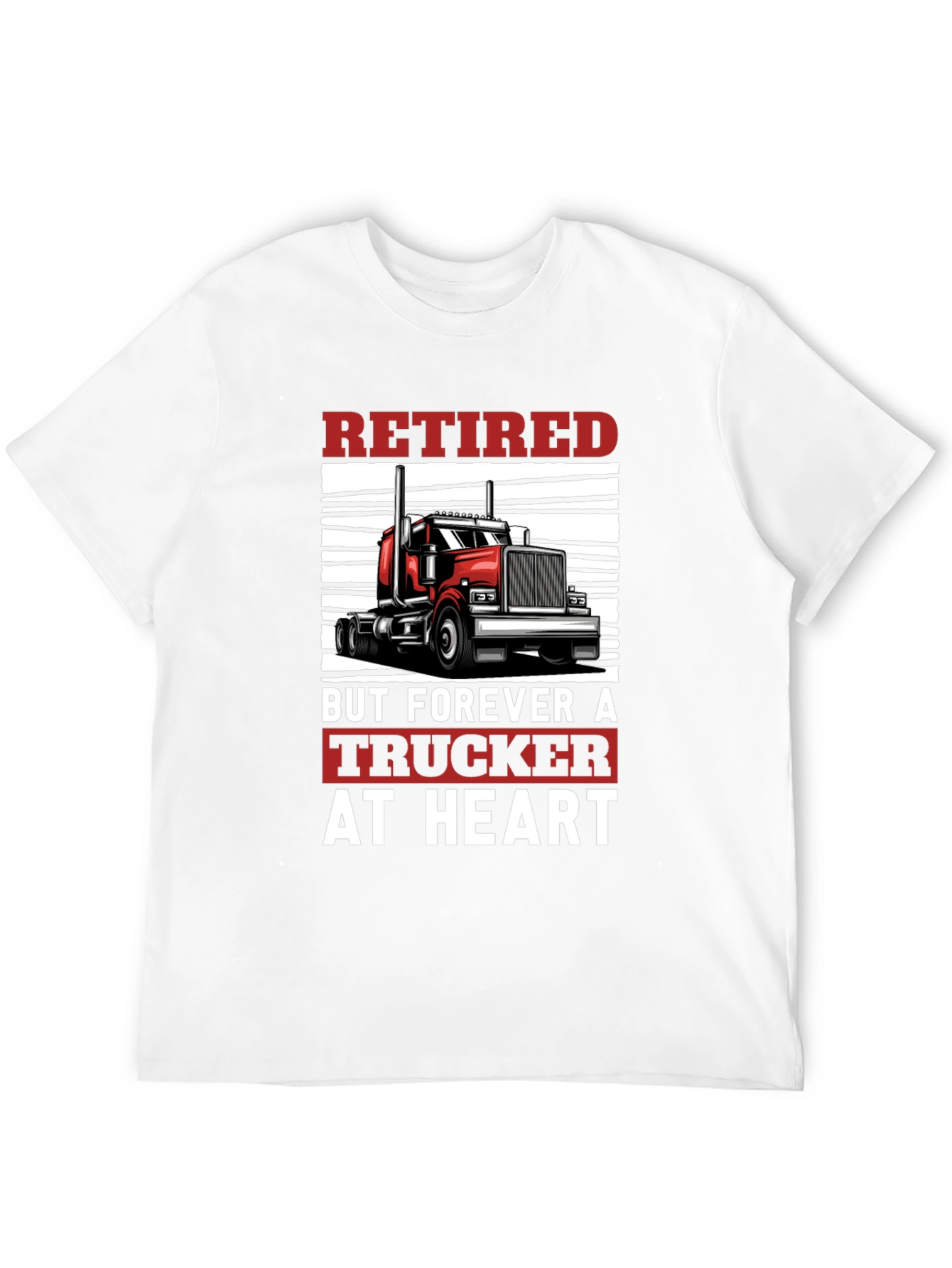 Retired Trucker at Heart Graphic T-Shirt