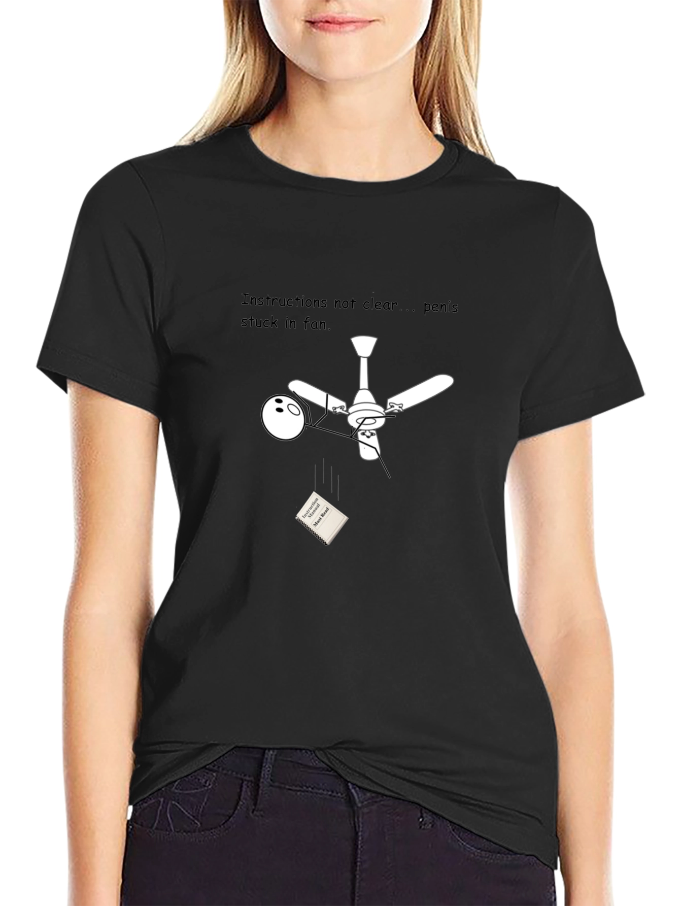 Instructions unclear T-shirt