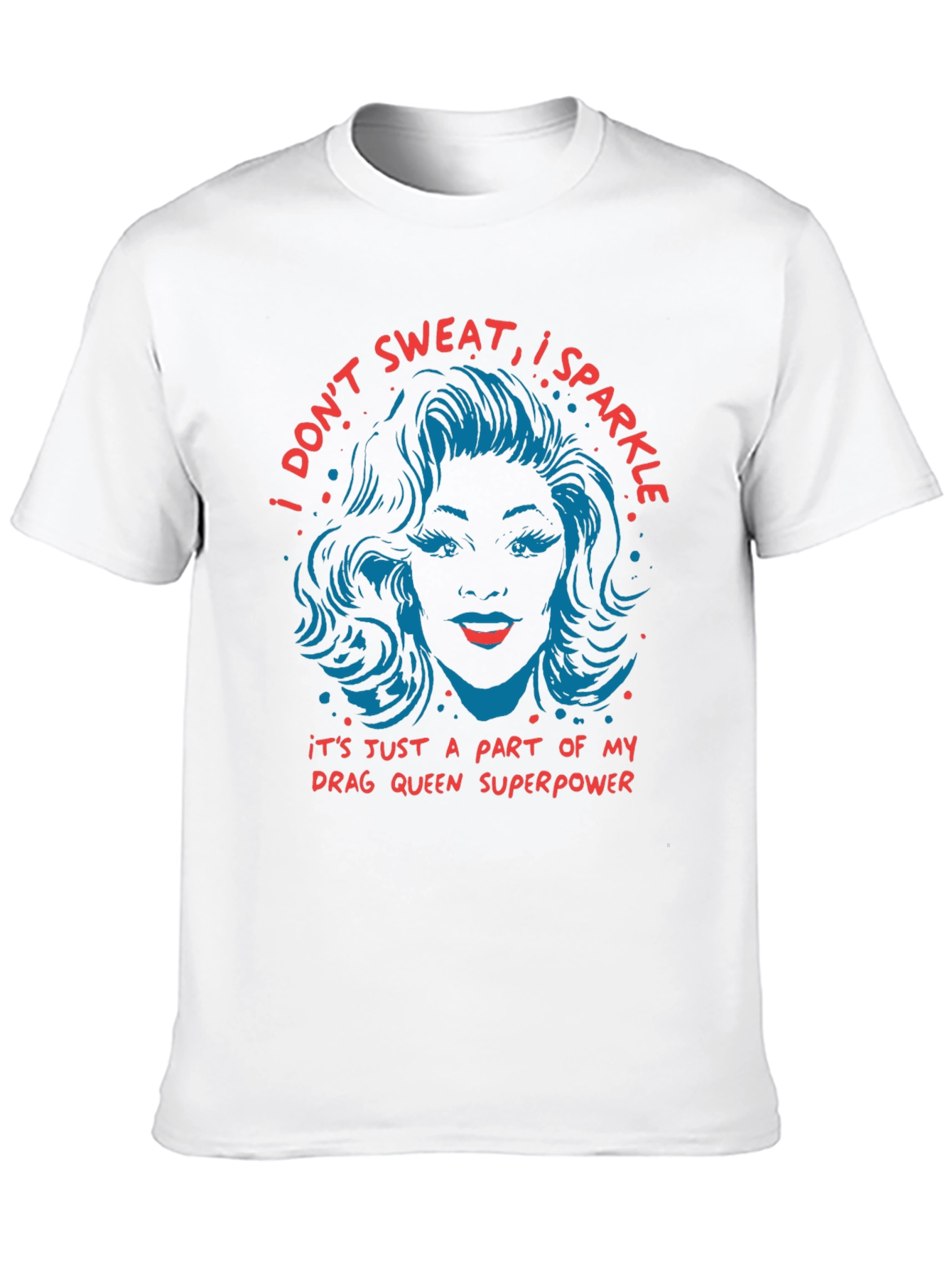 Drag Queen Superpower T-Shirt