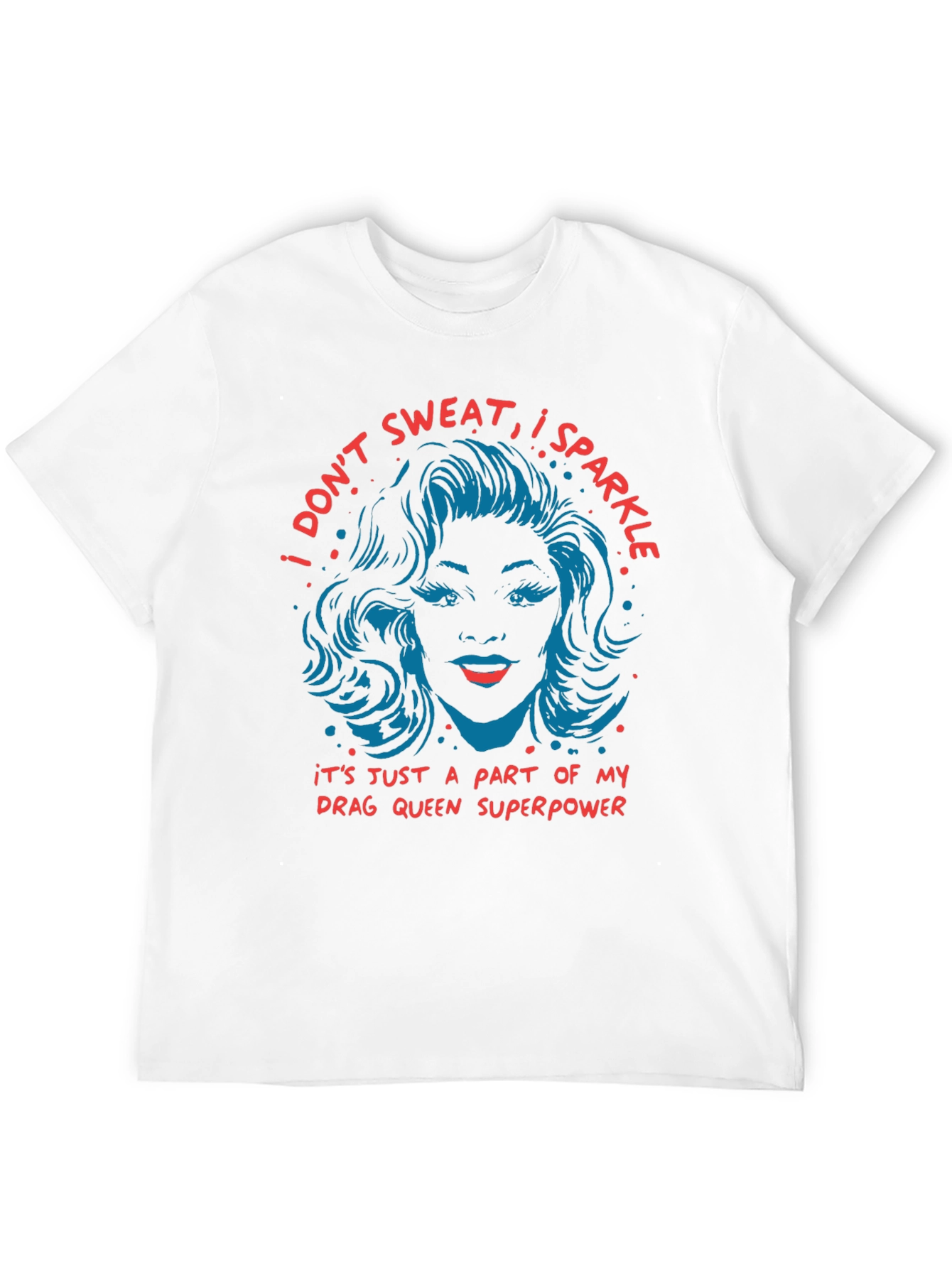 Drag Queen Superpower T-Shirt