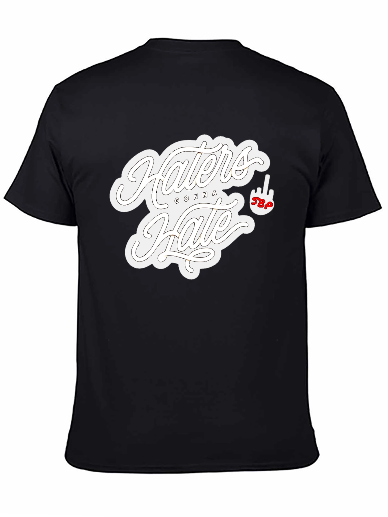 Haters Gonna Hate Graphic T-Shirt - Black