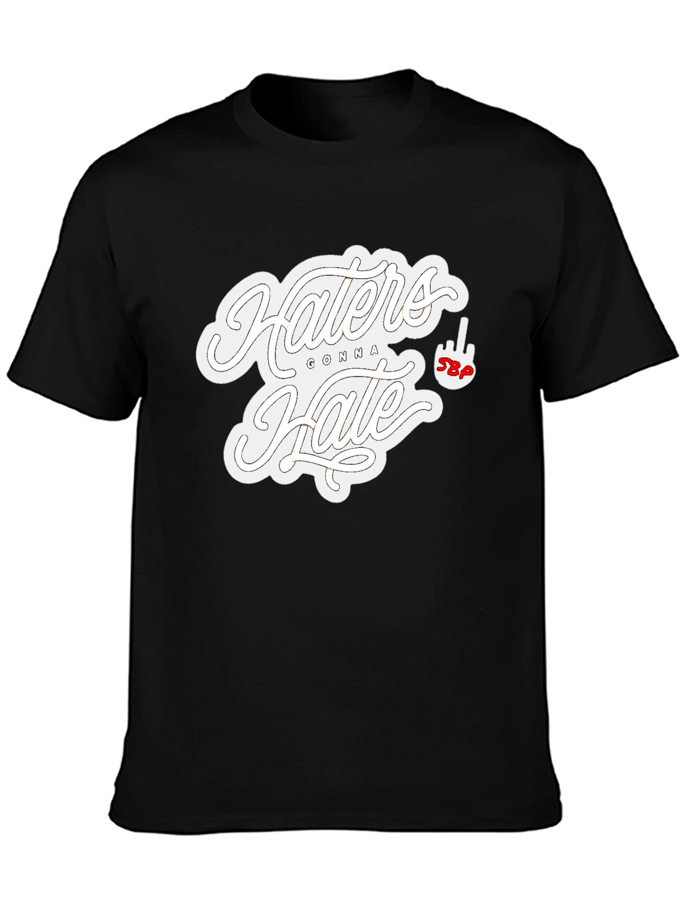 Haters Gonna Hate Graphic T-Shirt - Black