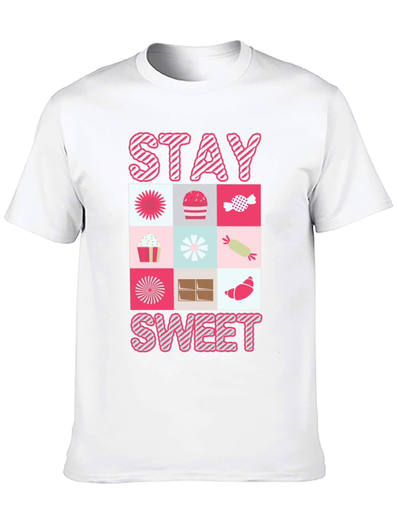 Stay Sweet T-Shirt - Novelty Graphic Tee