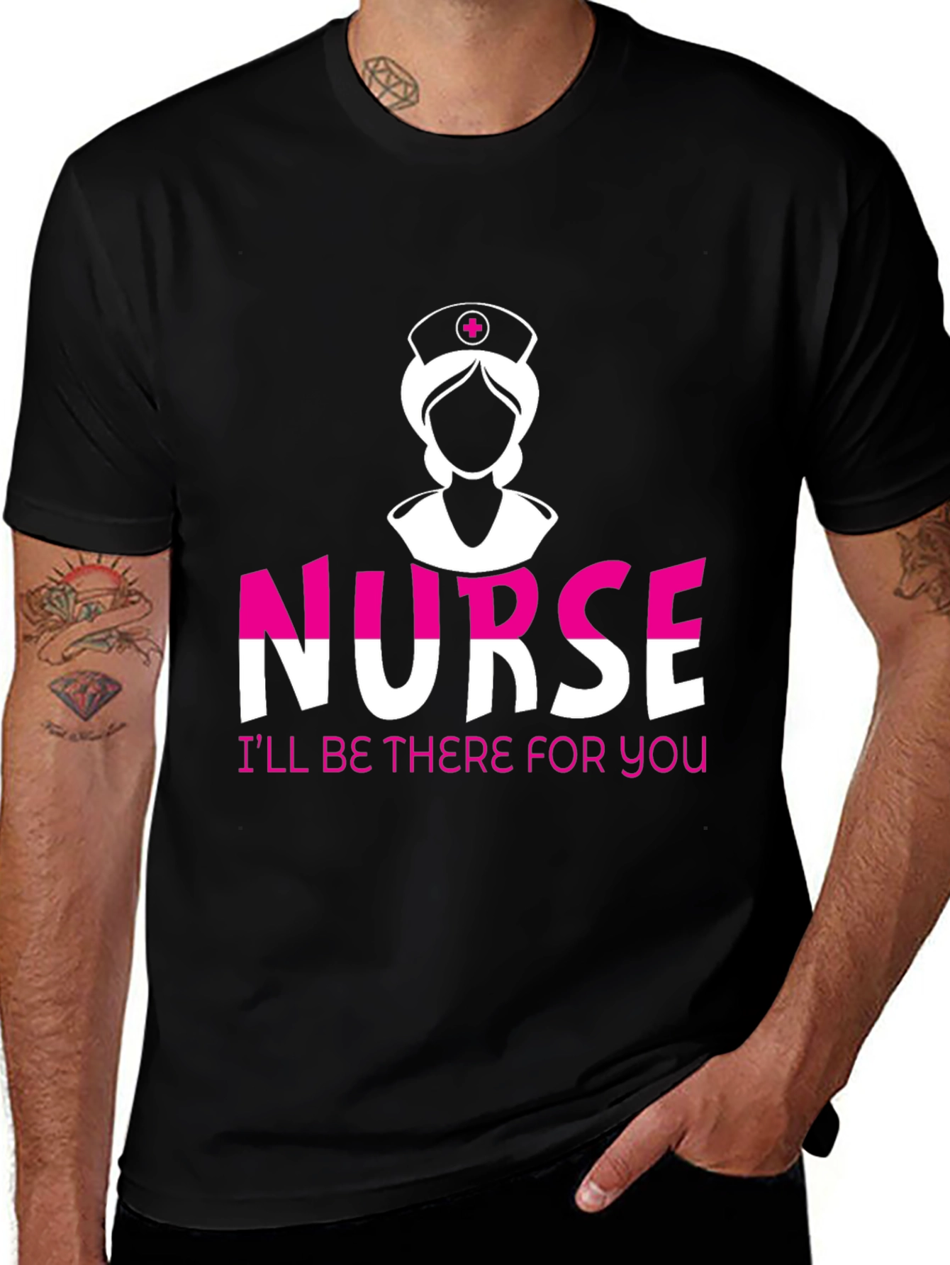 Nurse T-Shirt - Ill Be There For You!