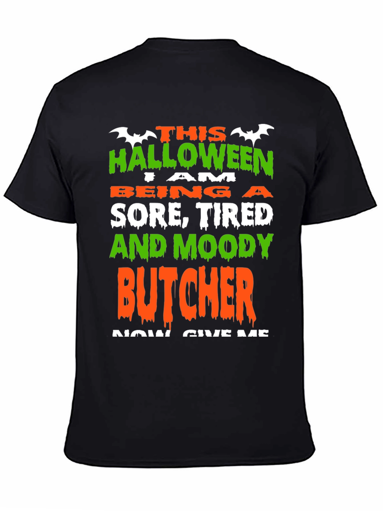 Halloween Sore Tired Moody Butcher T-Shirt