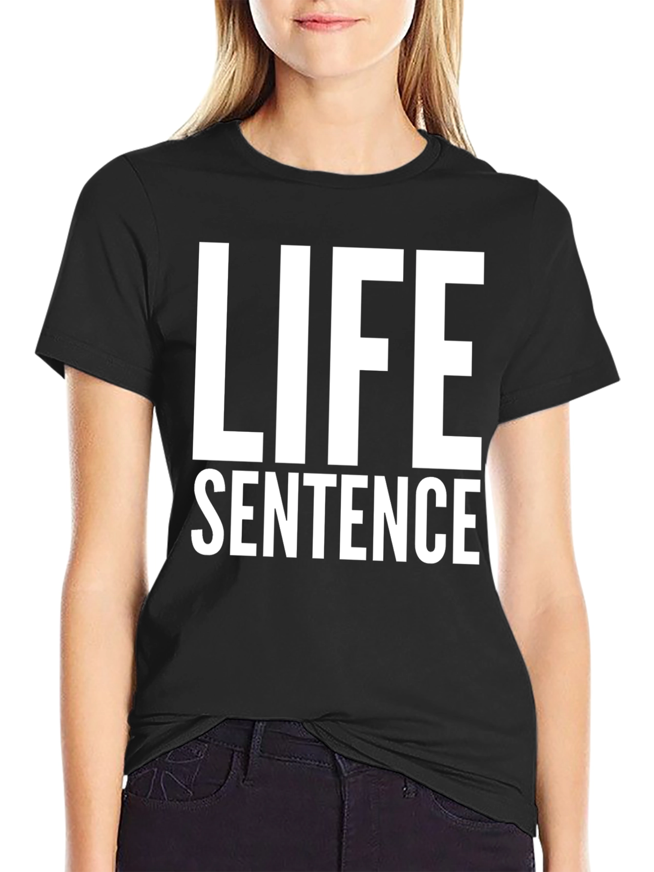 Life Sentence Graphic Tee - Bold Statement Shirt