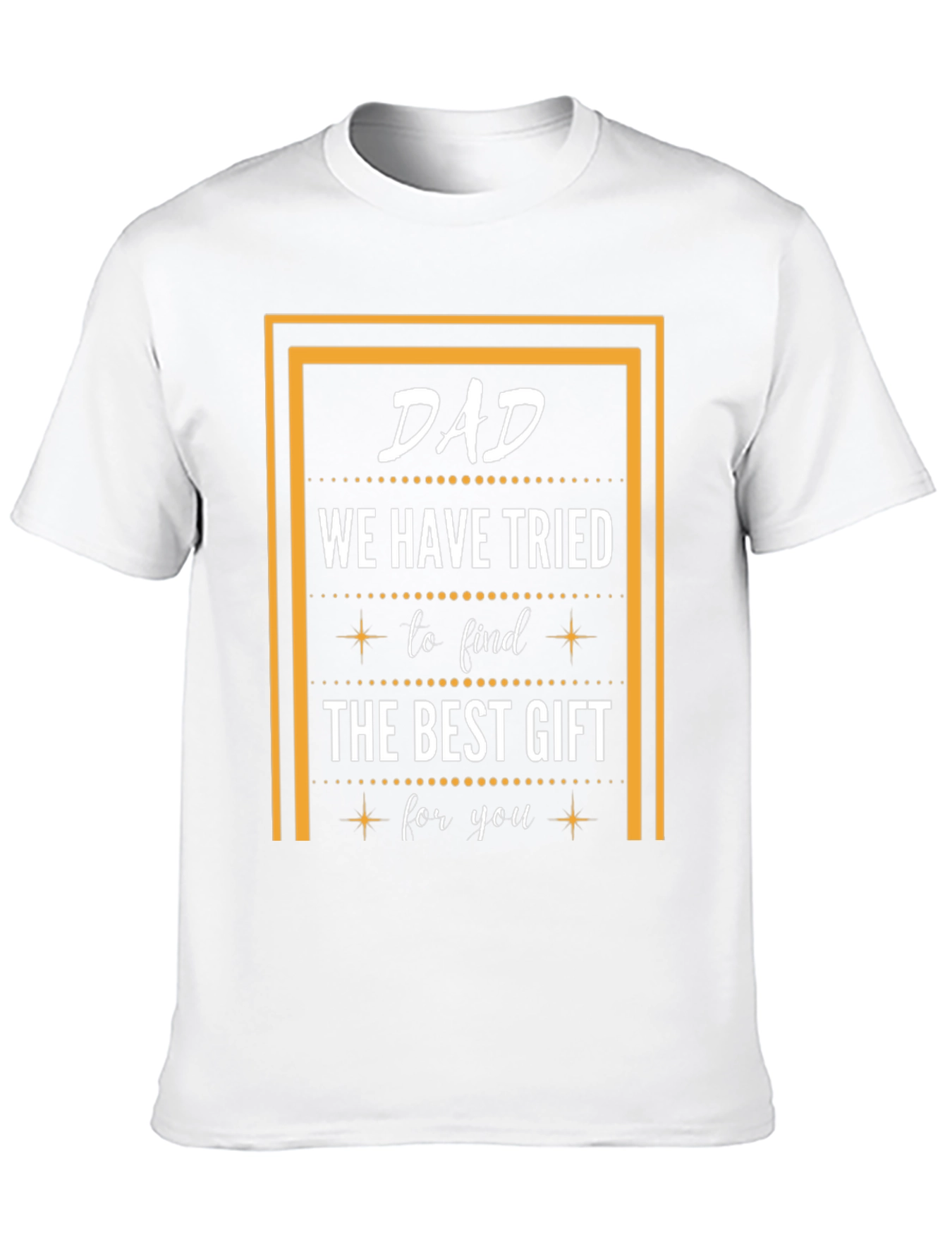 Dad Best Gift T-Shirt