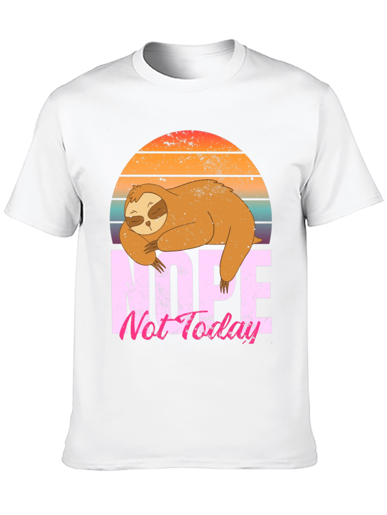 Nope Not Today Sloth Graphic Tee