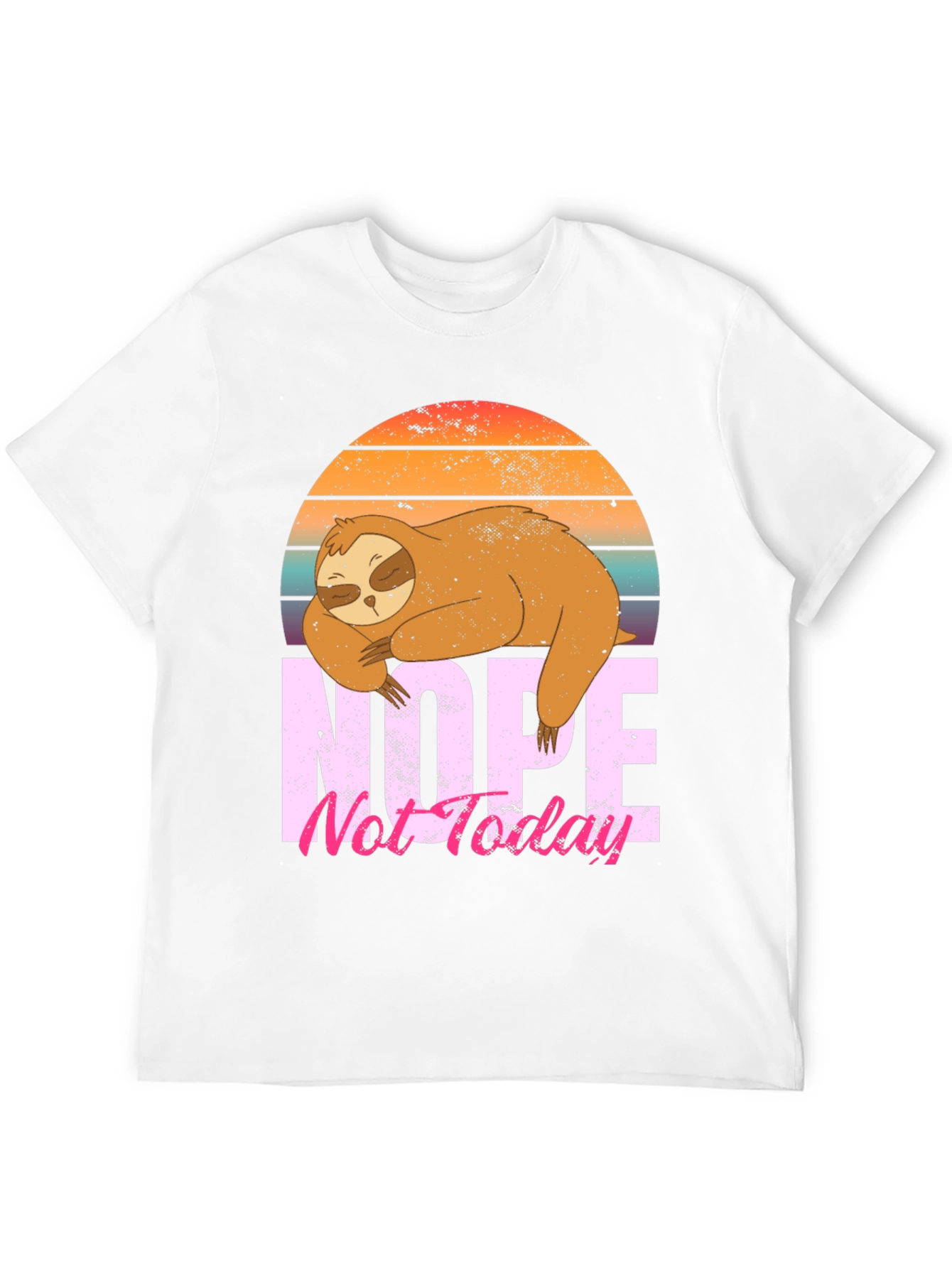 Nope Not Today Sloth Graphic Tee