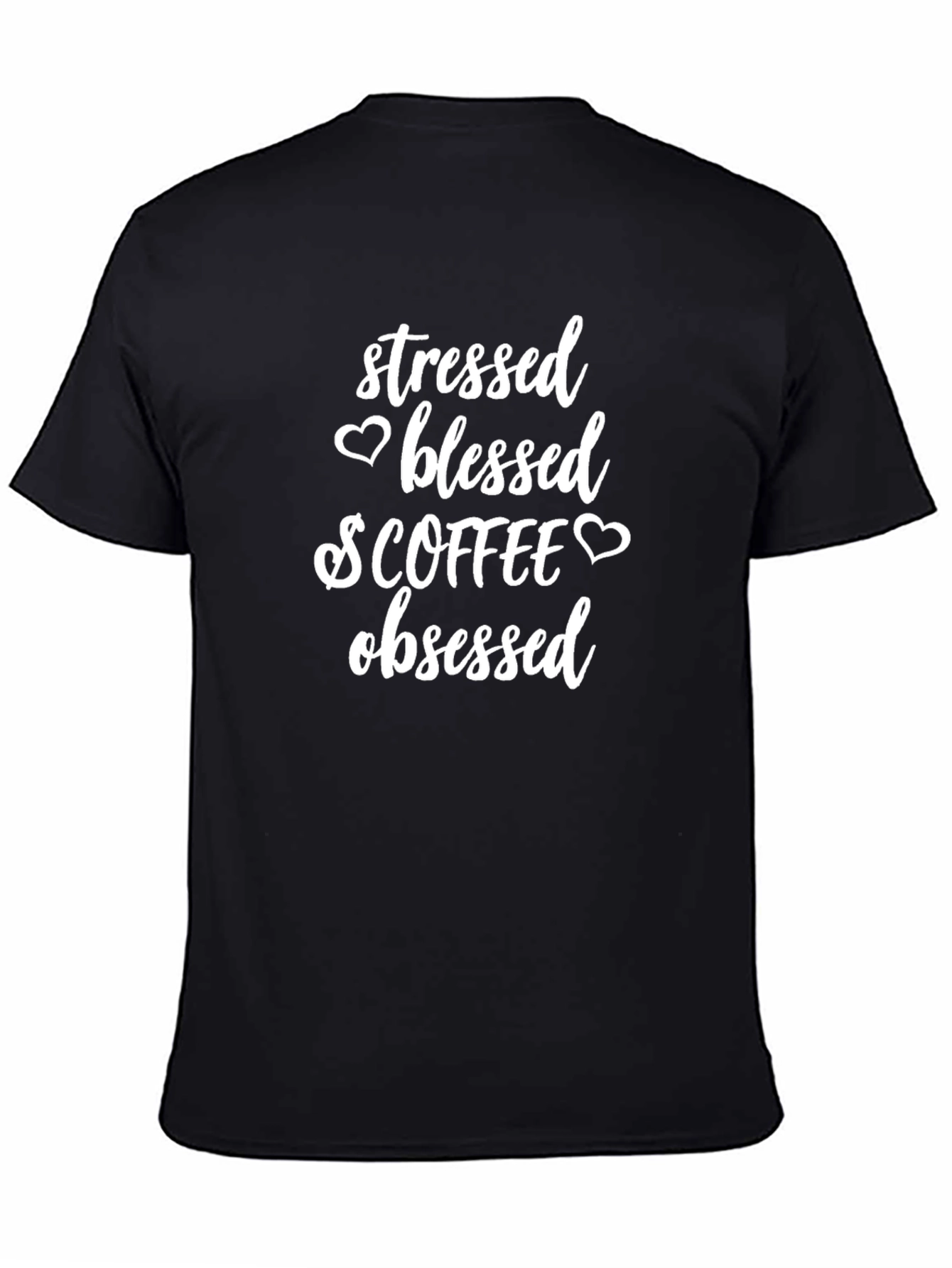 Stressed Blessed Coffee Obsessed Graphic Tee