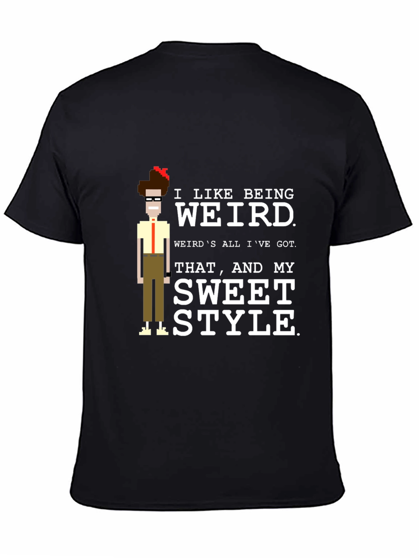 I Like Being Weird T-Shirt