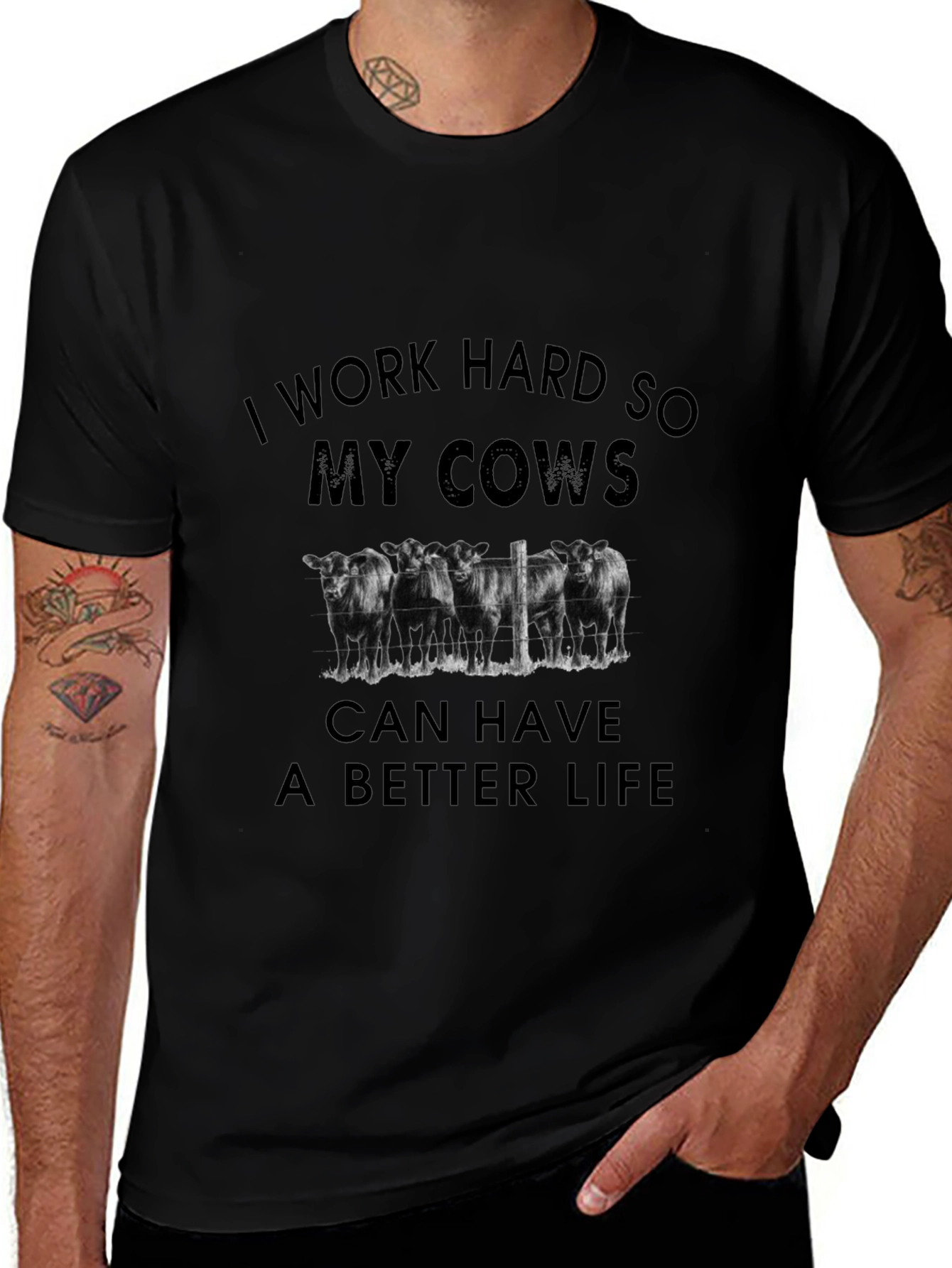 Work Hard Cows Better Life T-Shirt