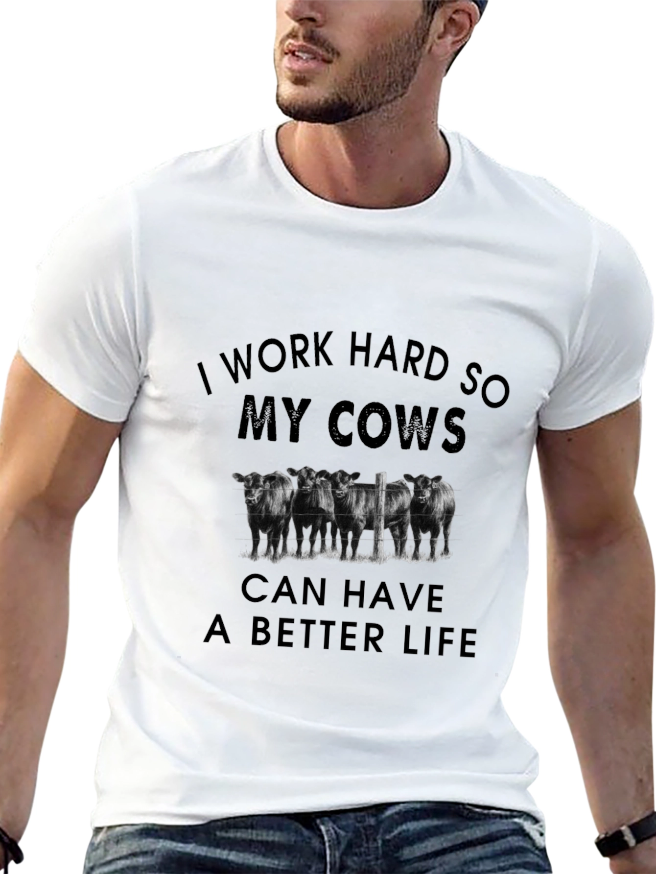 Work Hard Cows Better Life T-Shirt