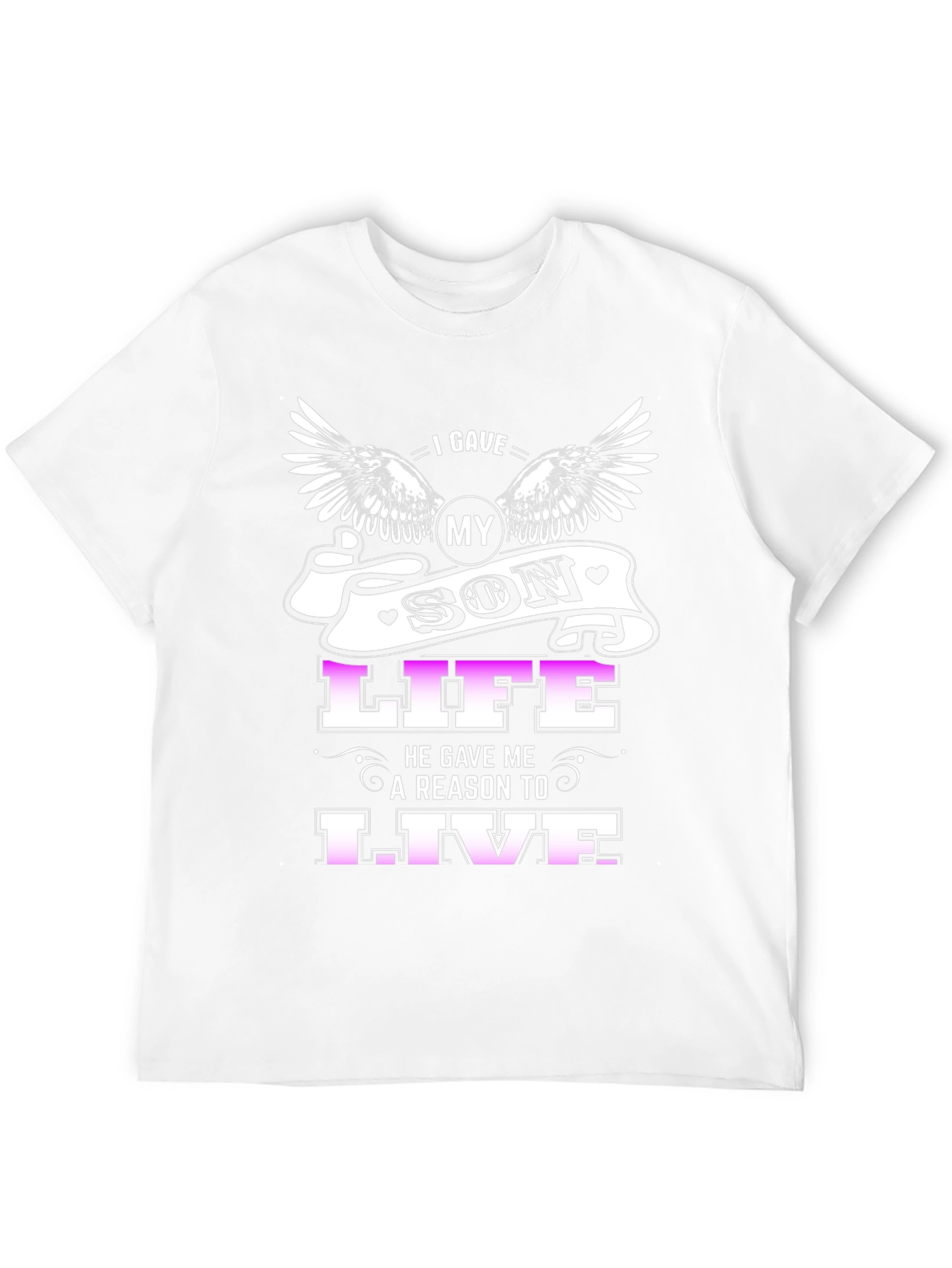 I Gave My Son Life T-Shirt