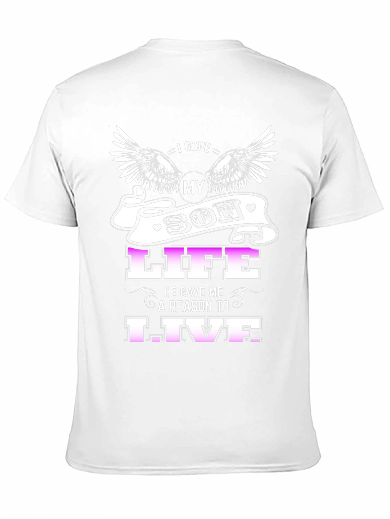 I Gave My Son Life T-Shirt