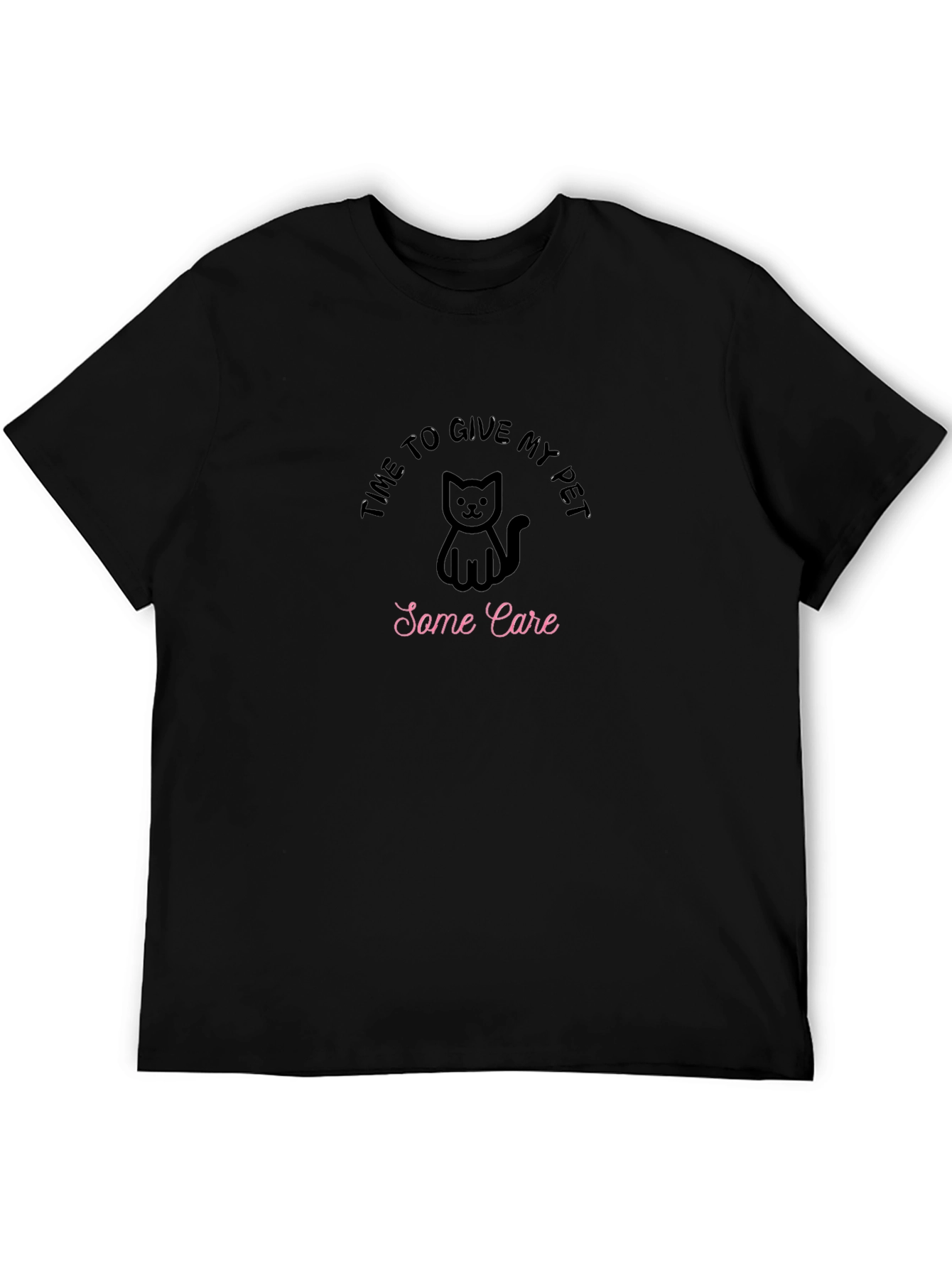 Time to Give My Pet Some Care Black T-Shirt