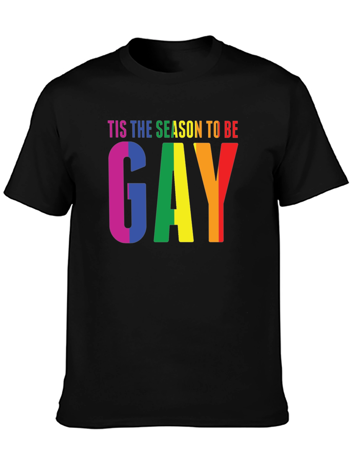 Tis the Season to Be Gay Pride T-Shirt