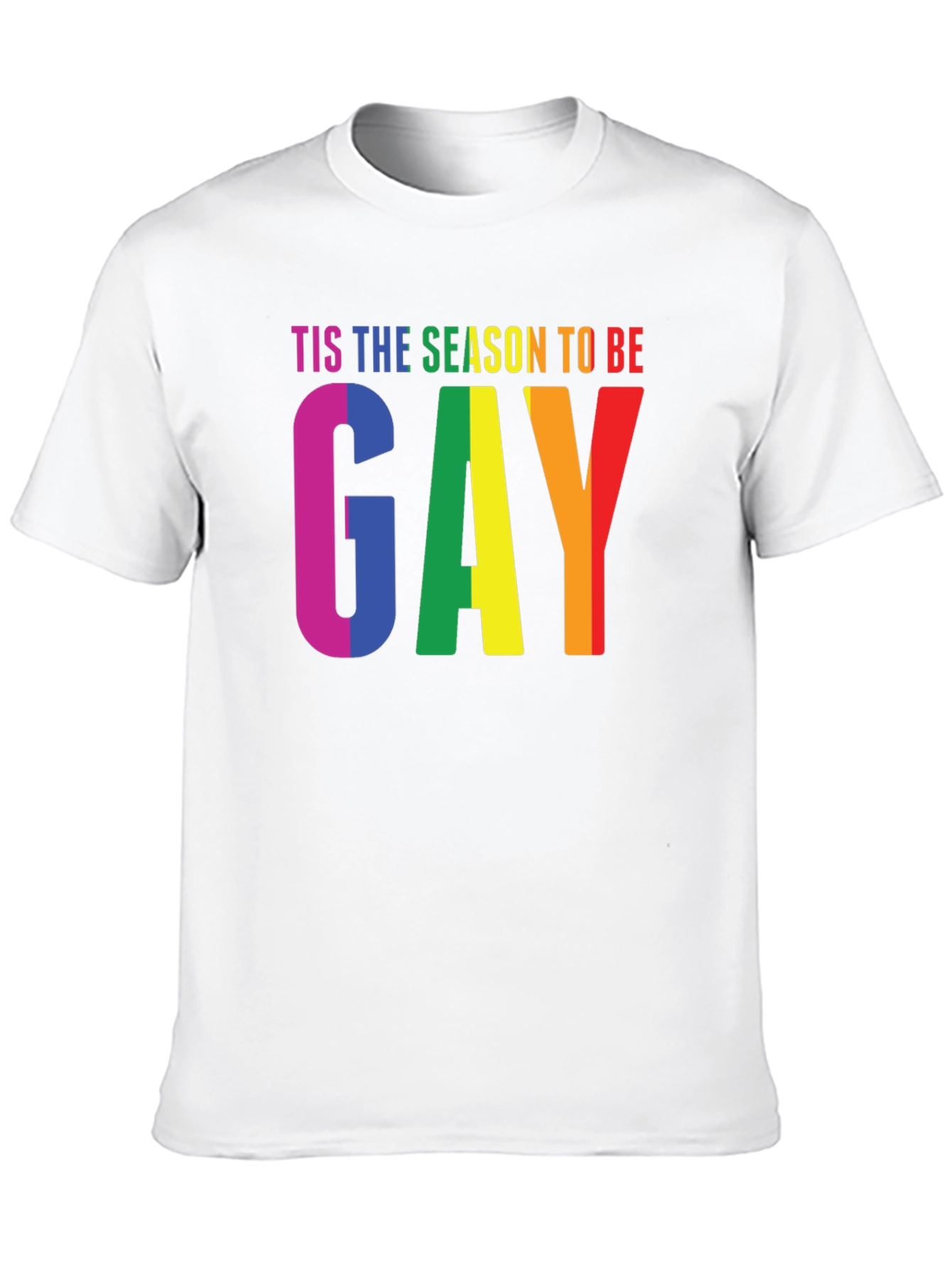 Tis the Season to Be Gay Pride T-Shirt