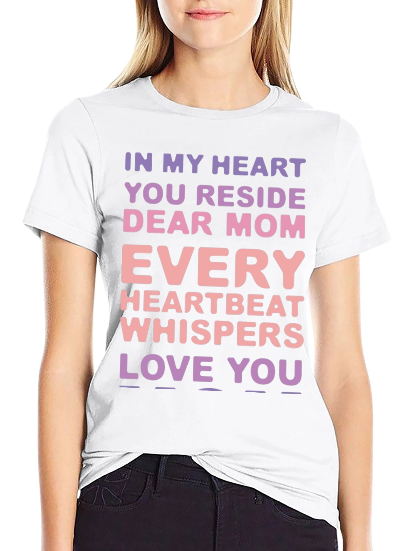 Dear Mom T-Shirt - Heartbeat Love
