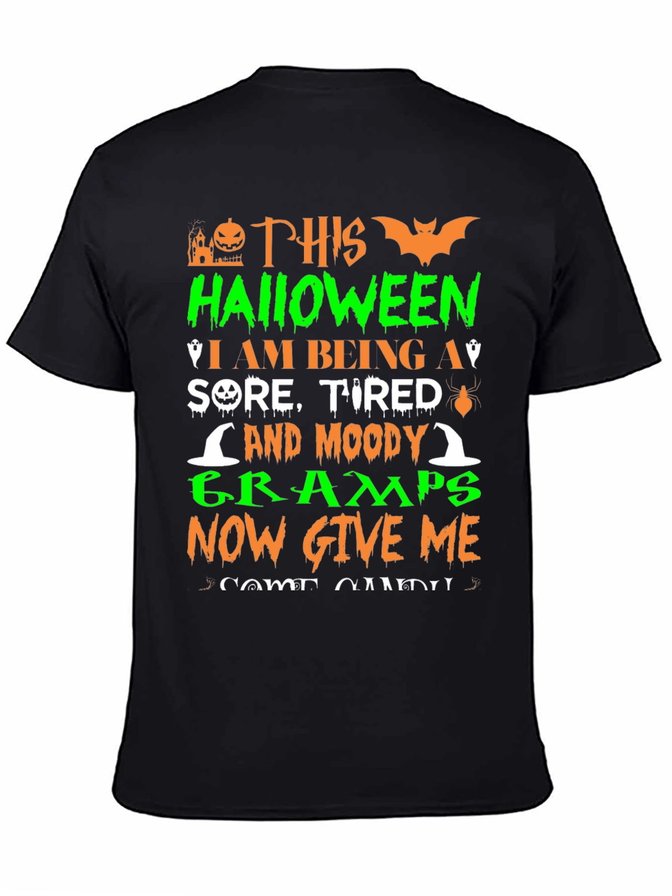 Halloween Gramps T-Shirt Sore Tired Moody Costume Tee