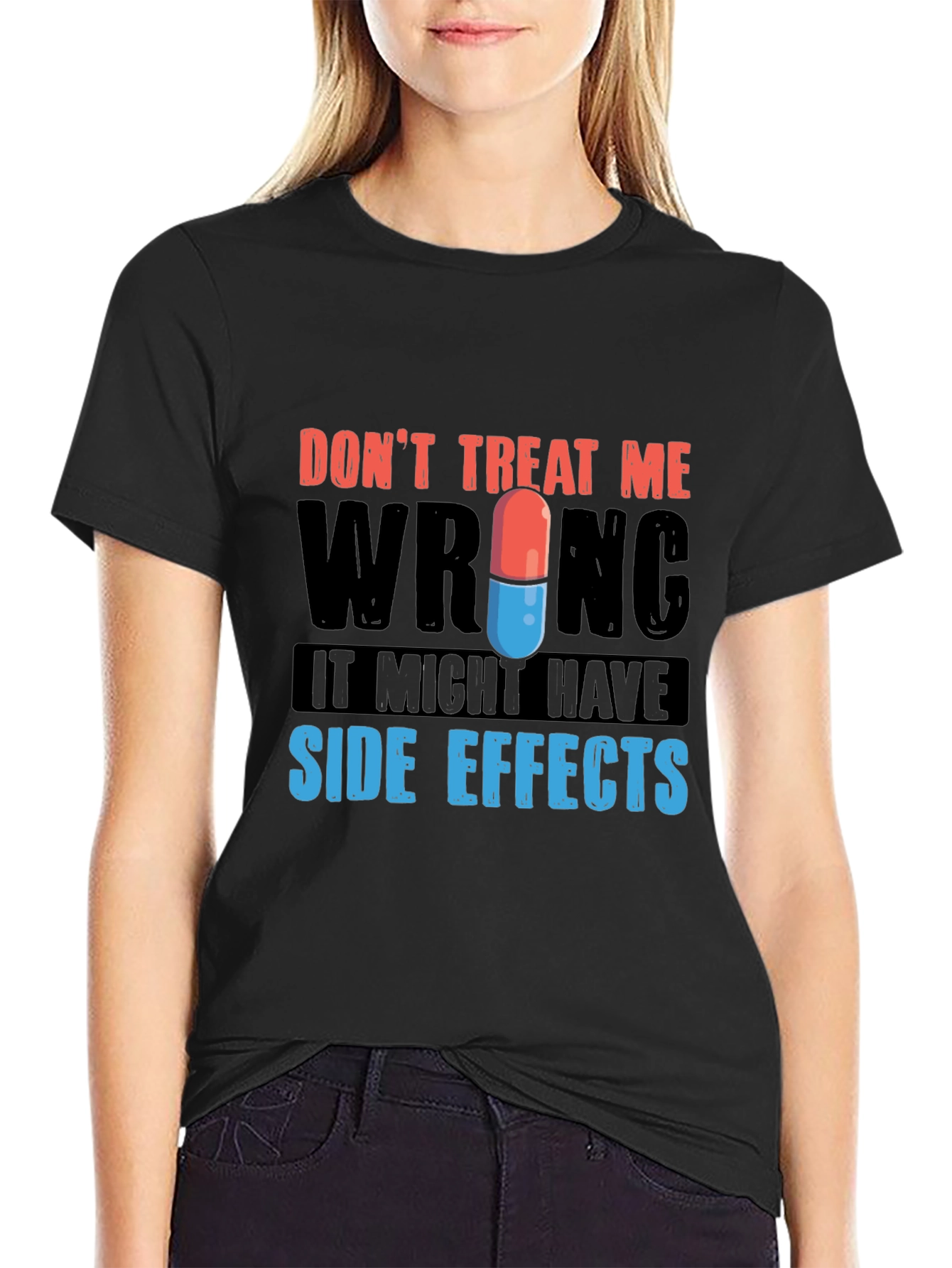Dont Treat Me Wrong Graphic Tee
