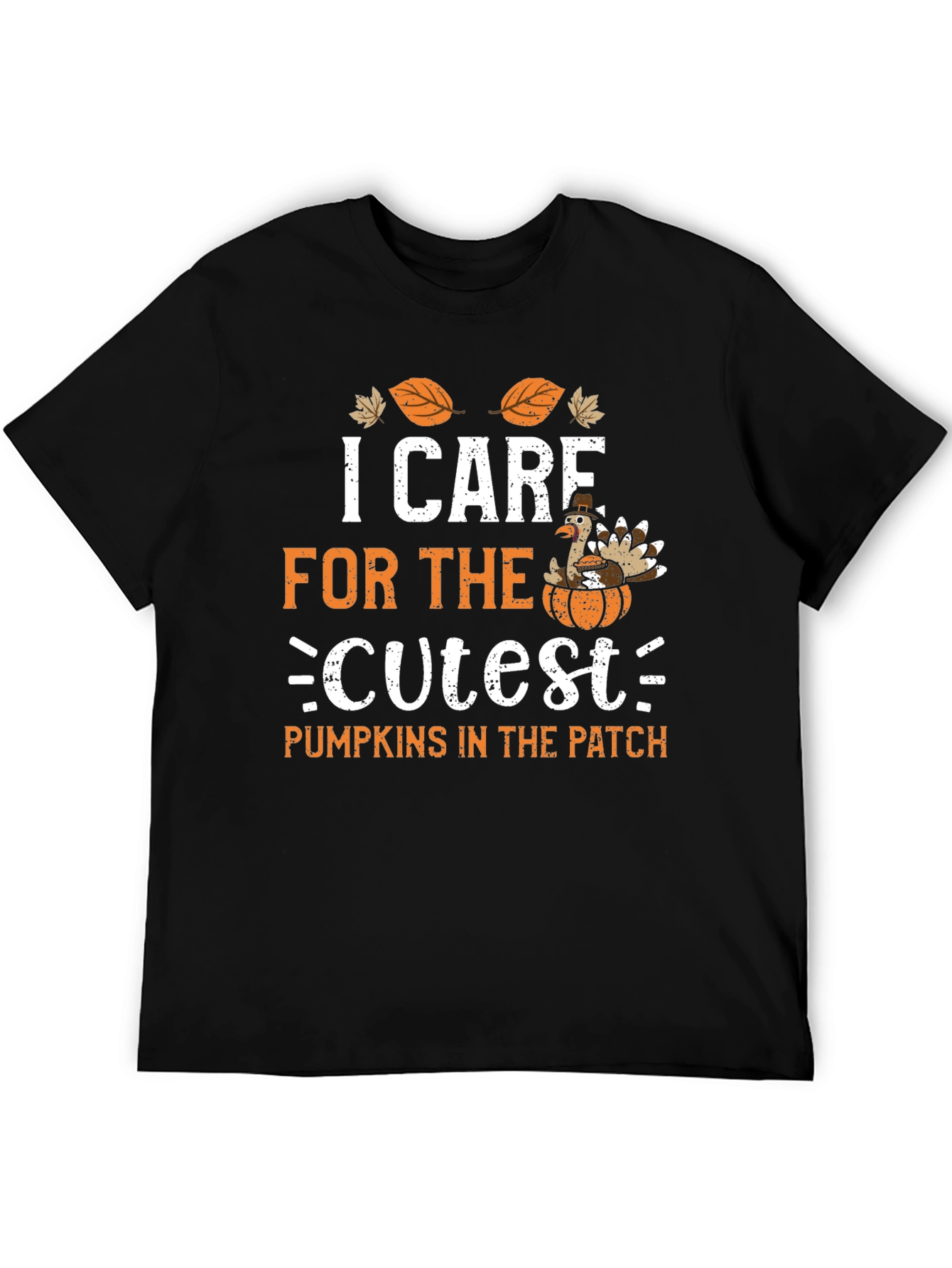 I Care For The Cutest Pumpkins Thanksgiving T-Shirt