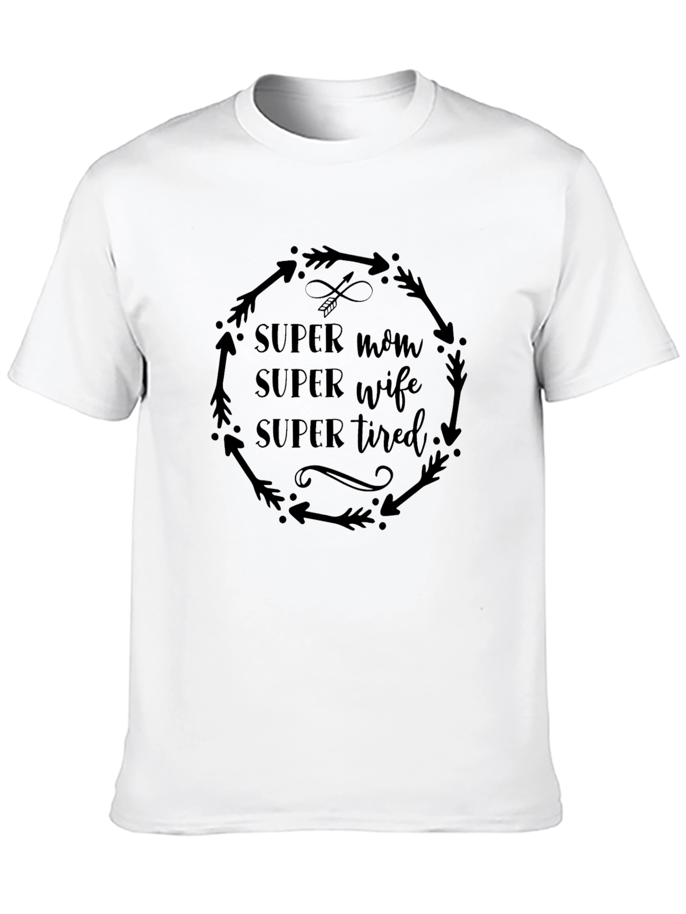 Super Mom Wife Tired Graphic T-Shirt