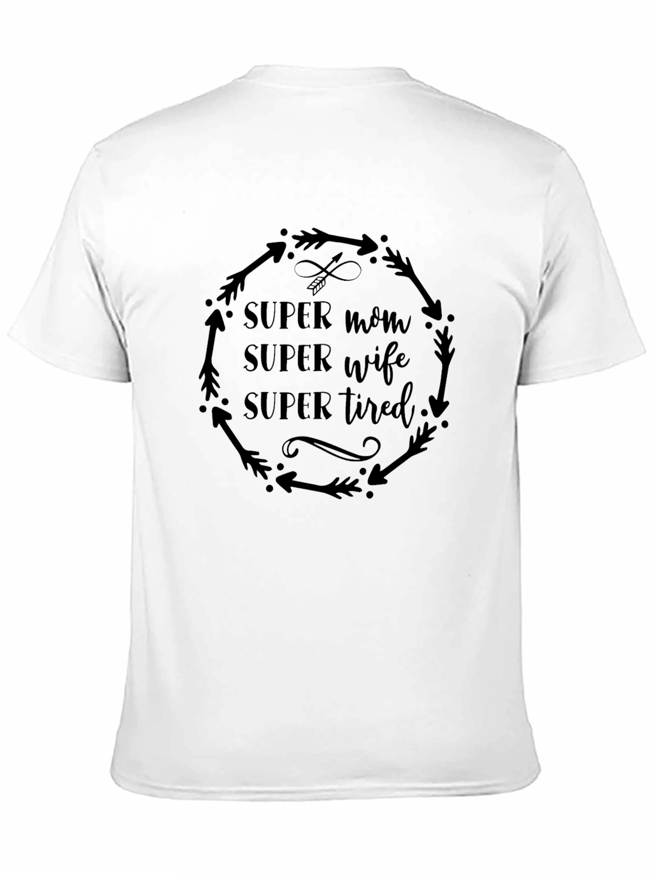 Super Mom Wife Tired Graphic T-Shirt