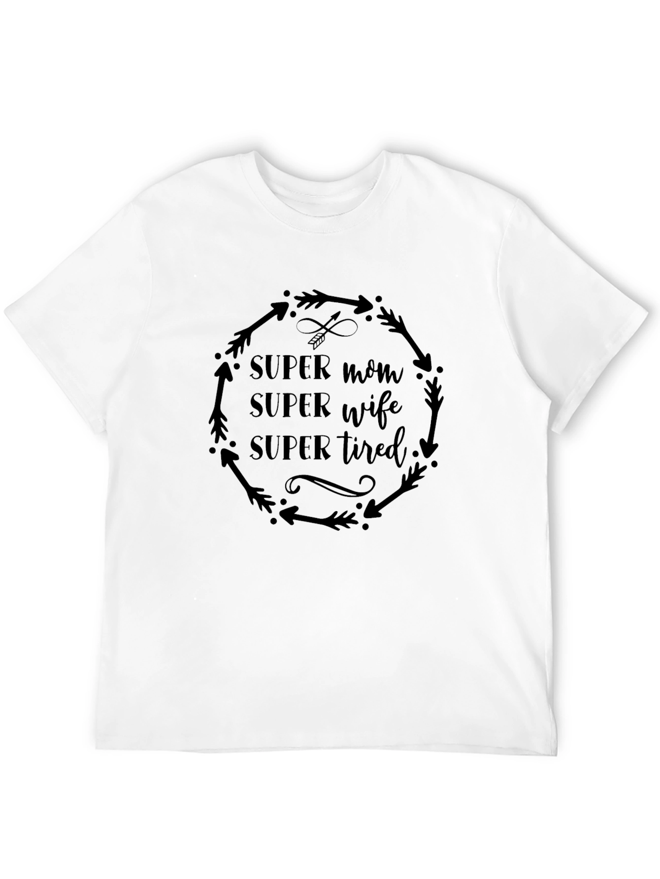 Super Mom Wife Tired Graphic T-Shirt