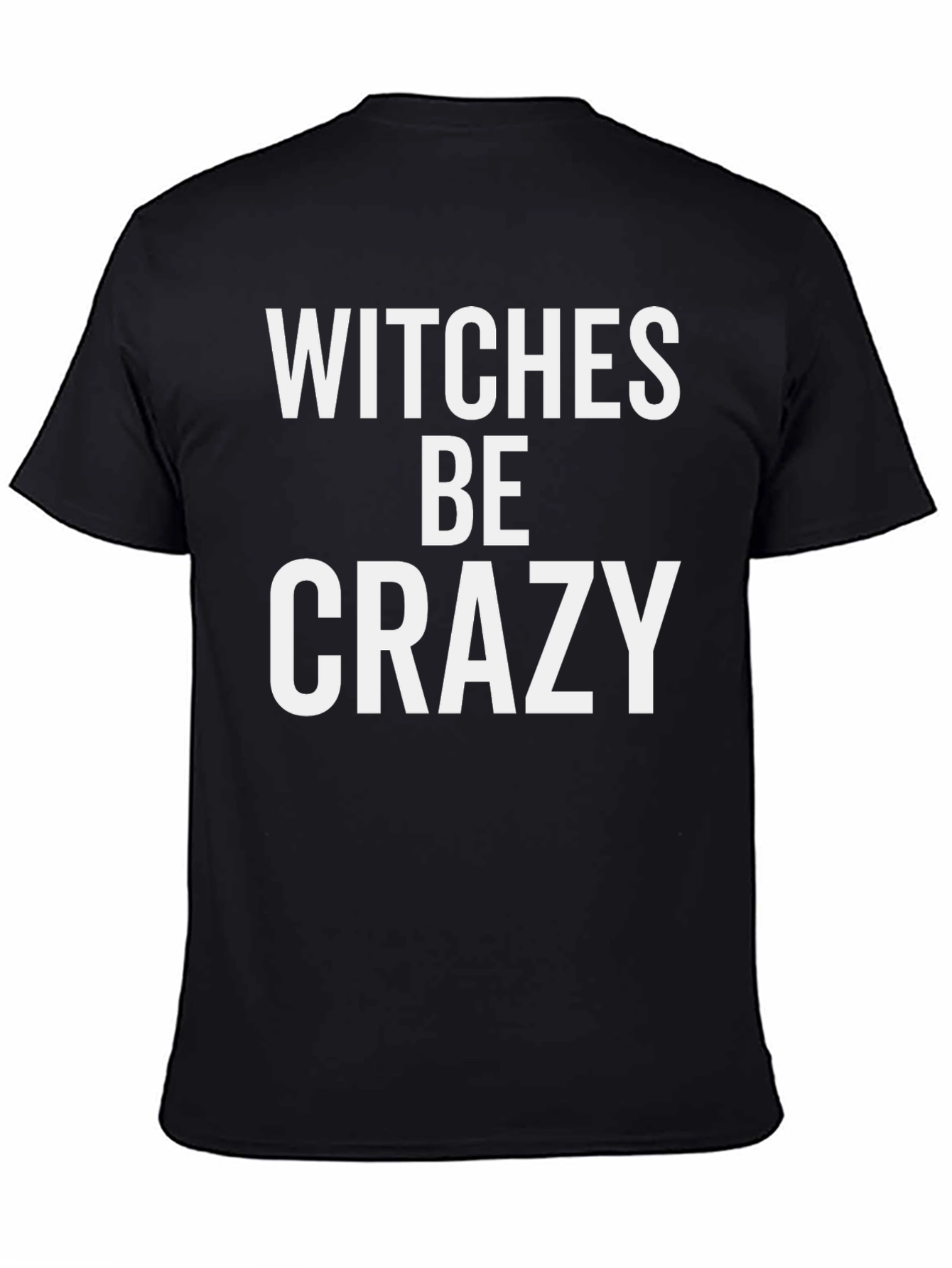 Witches Be Crazy Graphic Tee - Black Cotton T-Shirt