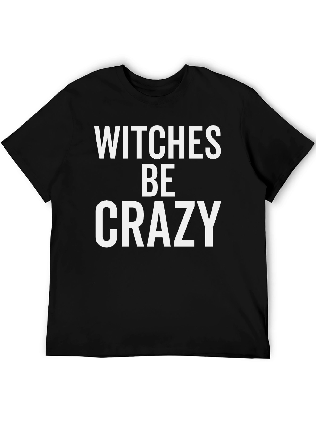 Witches Be Crazy Graphic Tee - Black Cotton T-Shirt