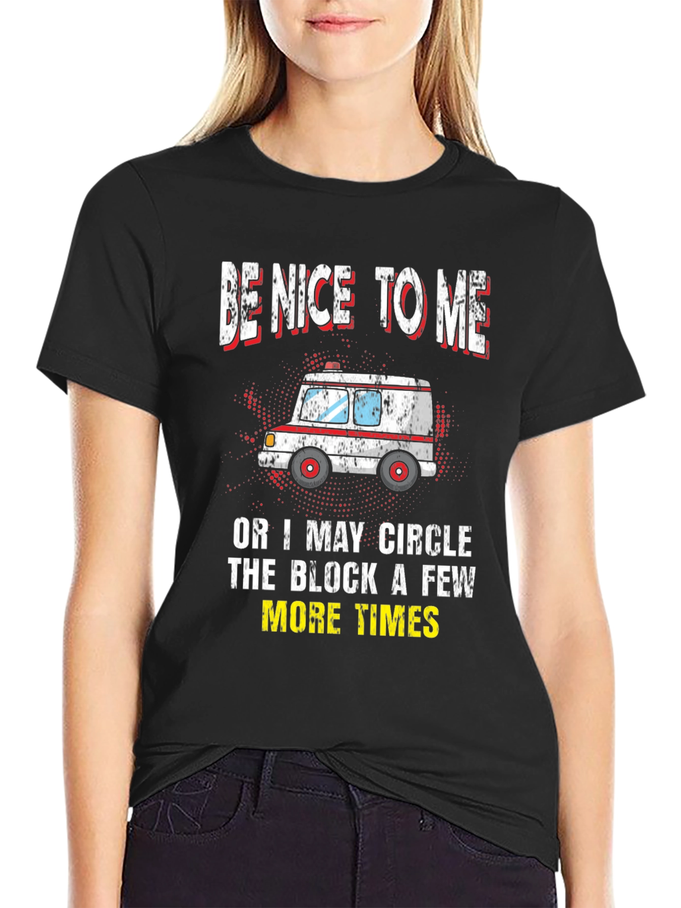Be Nice To Me Ambulance Graphic T-Shirt
