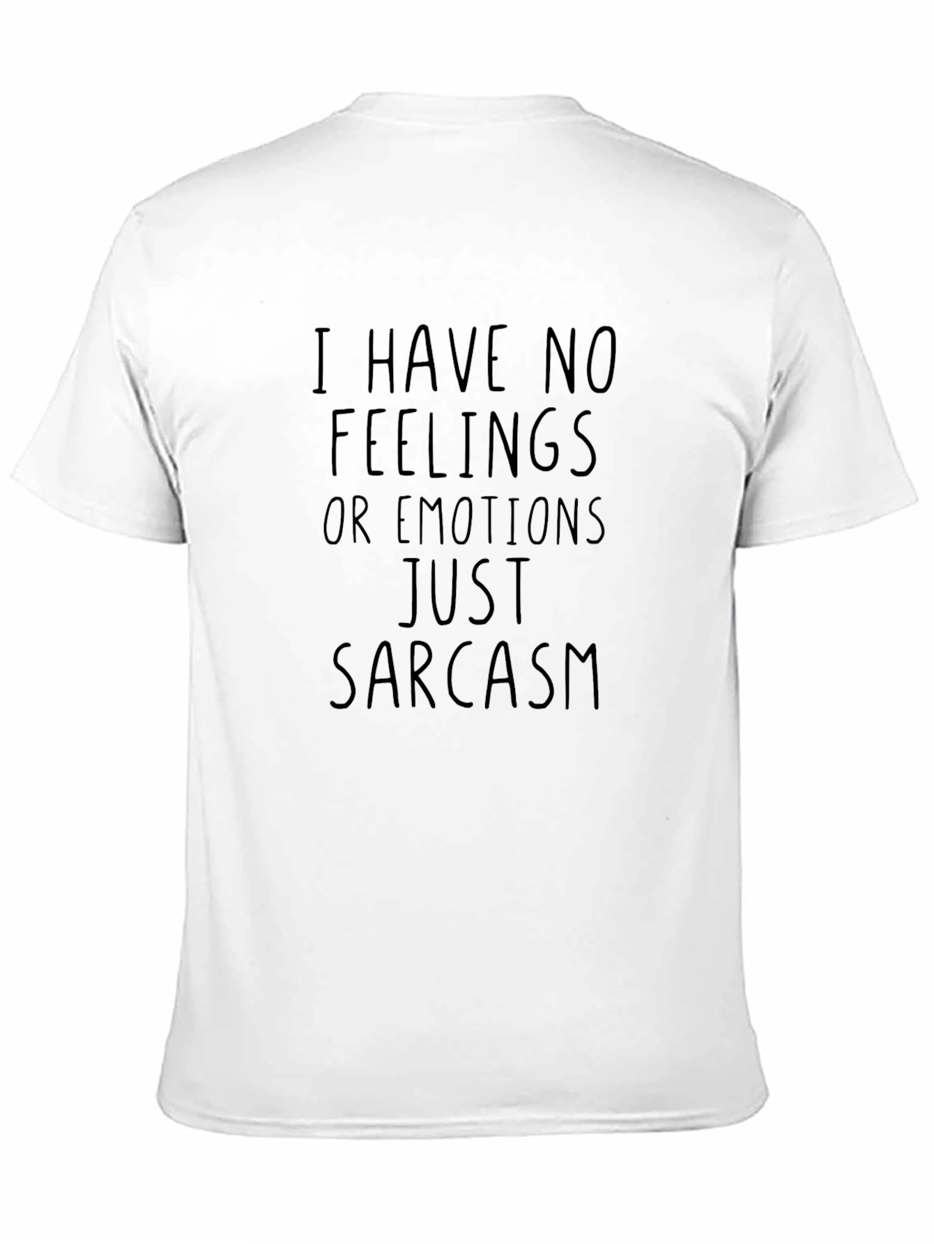 Sarcastic Humor Black T-Shirt - No Feelings