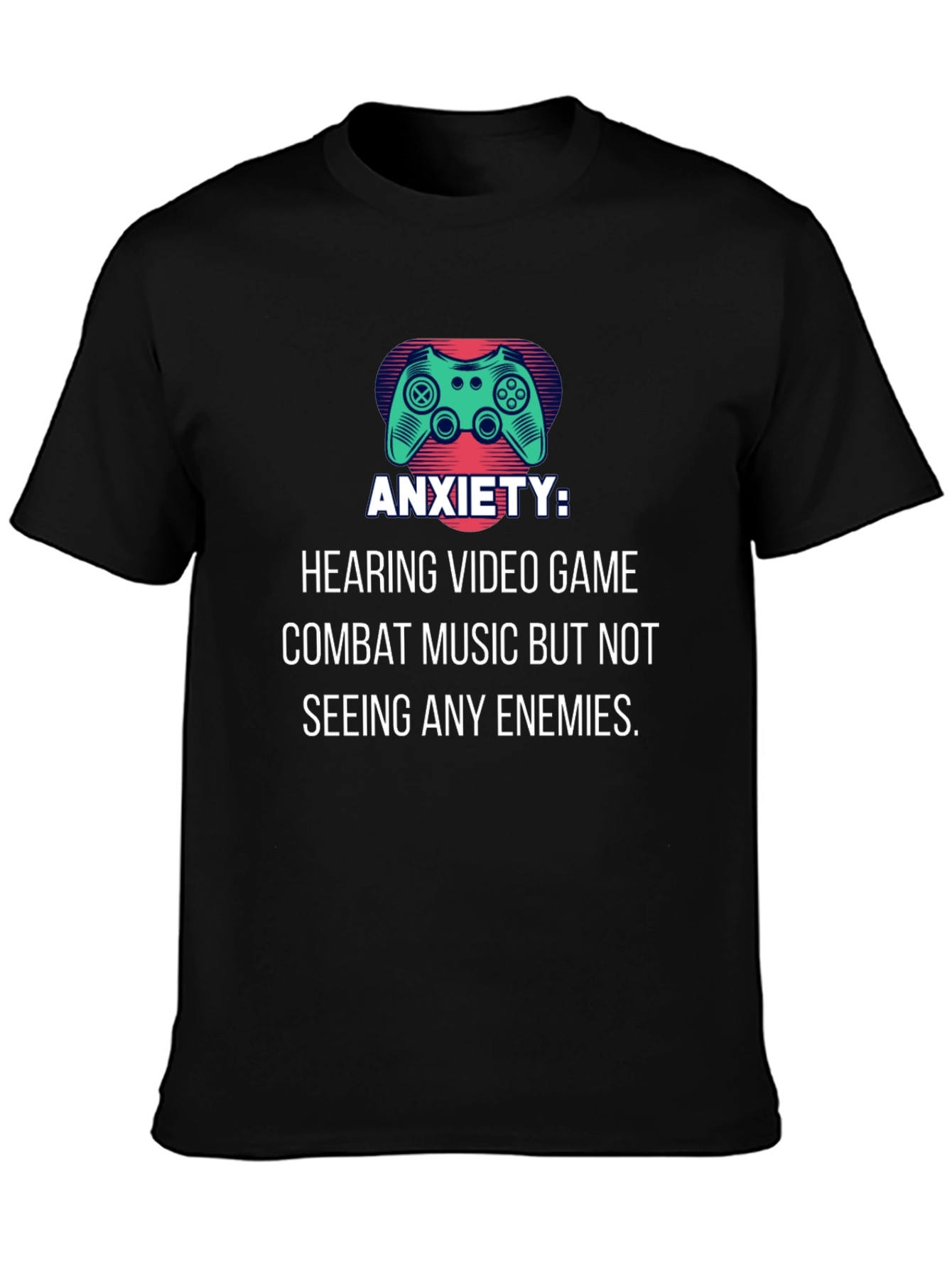 Anxiety Video Game Music T-Shirt