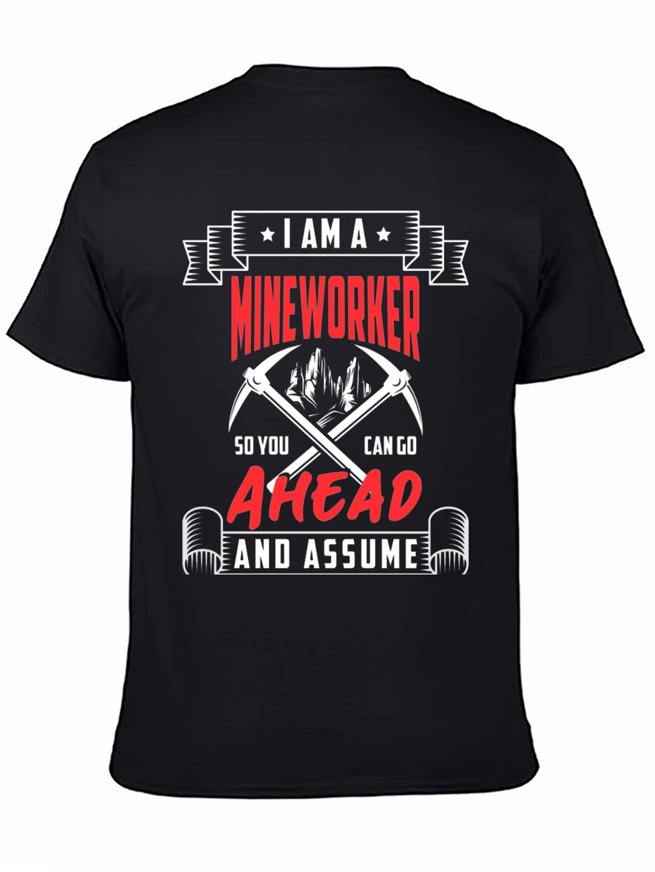 I AM A MINER T-Shirt